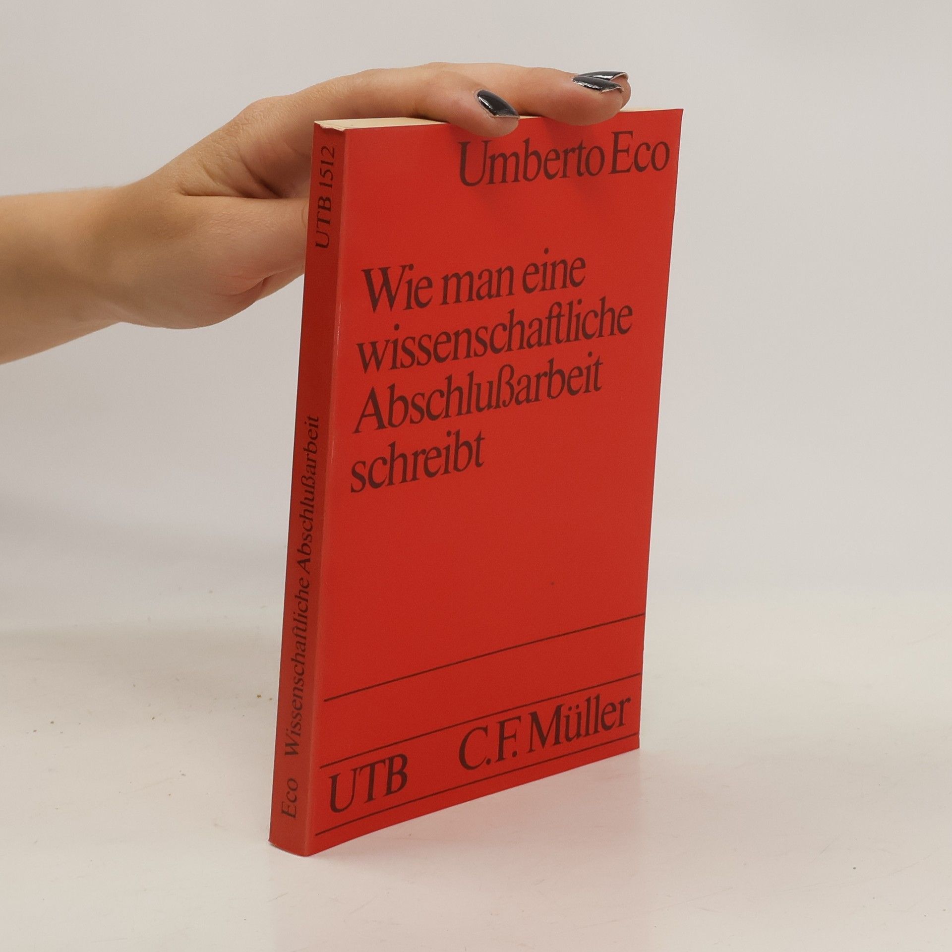 Umberto Eco Wie man eine wissenschaftliche Abschlussarbeit schreibt