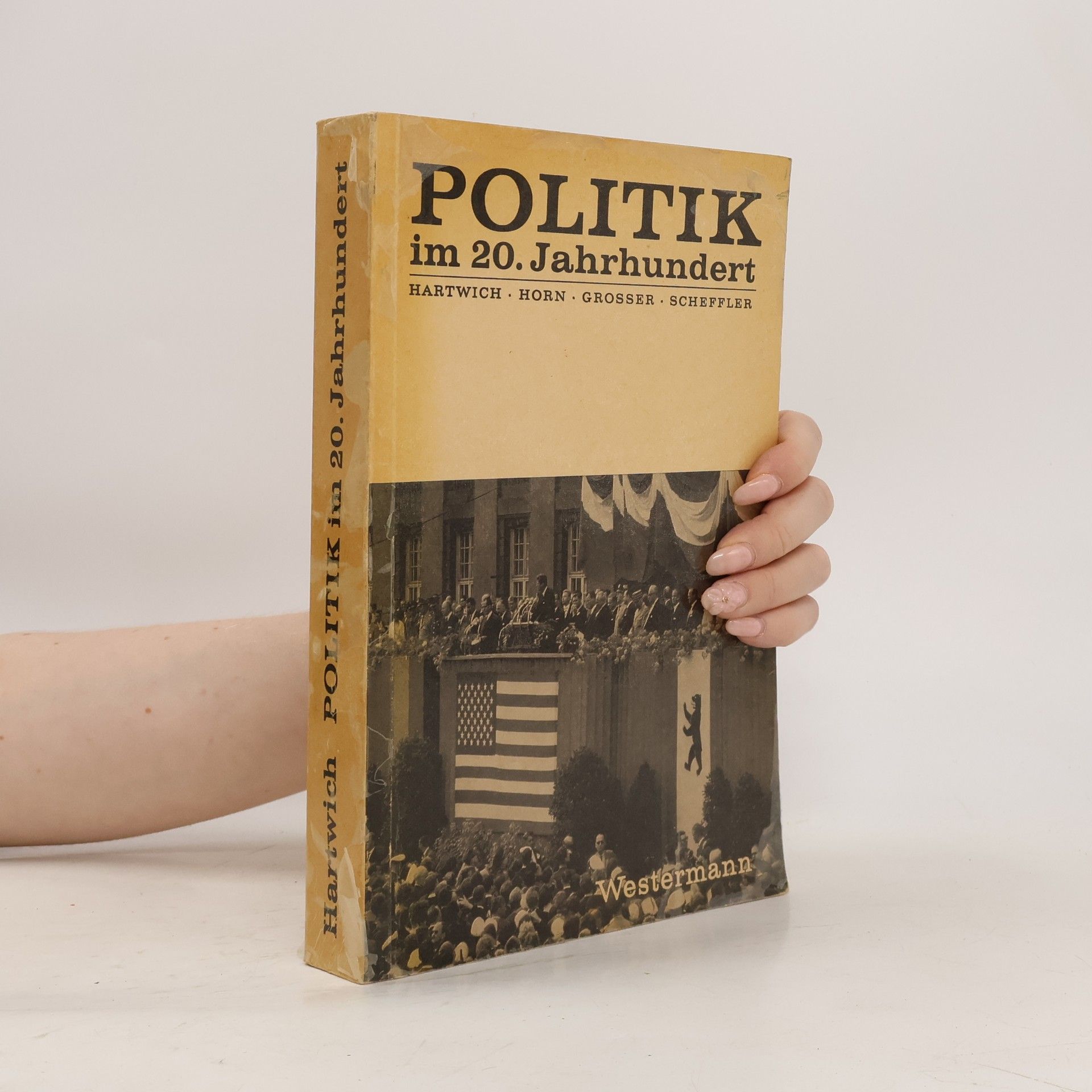 Hans Herman Hartwich Politik im 20. Jahrhundert