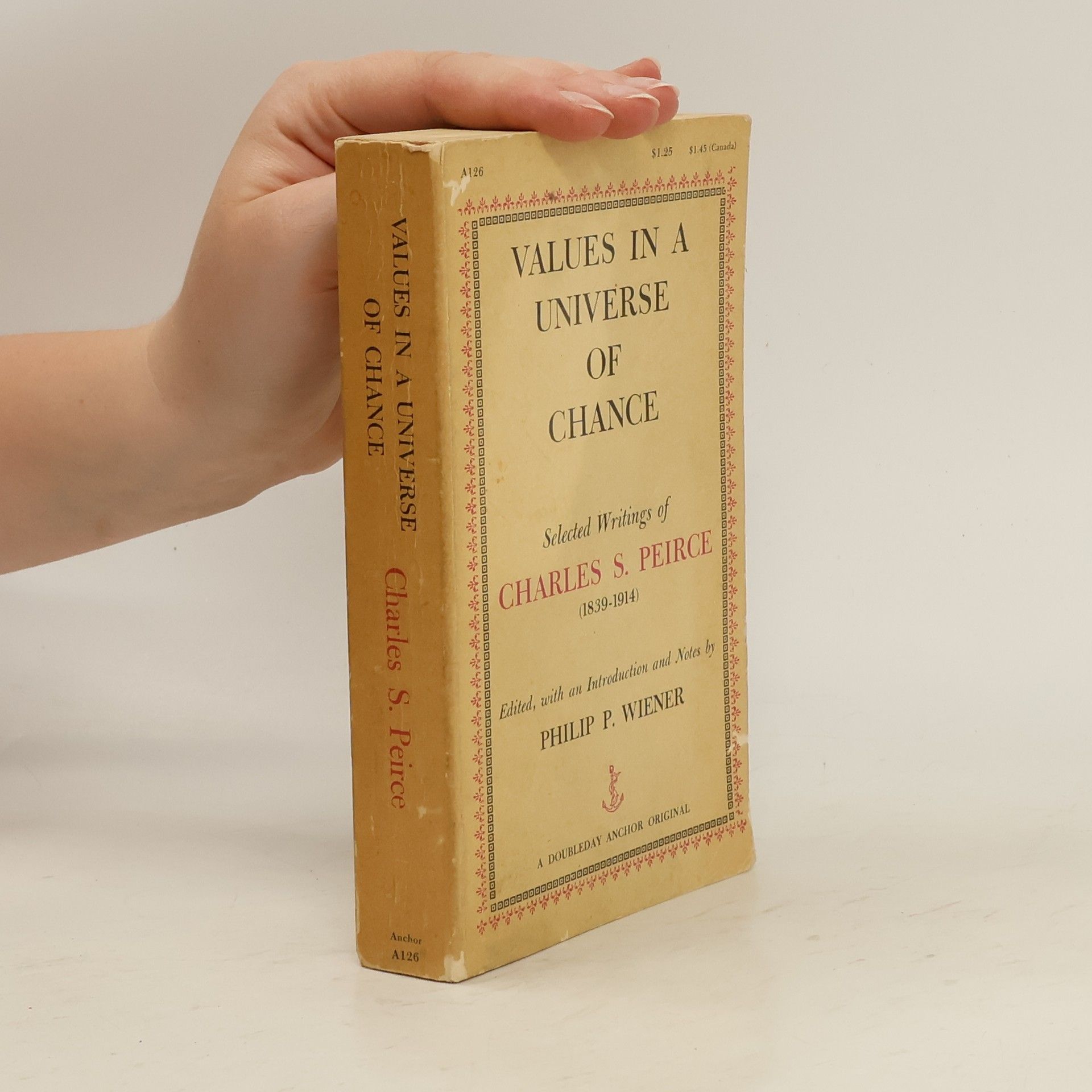 Philip P. Wiener Values in a Universe of Chance