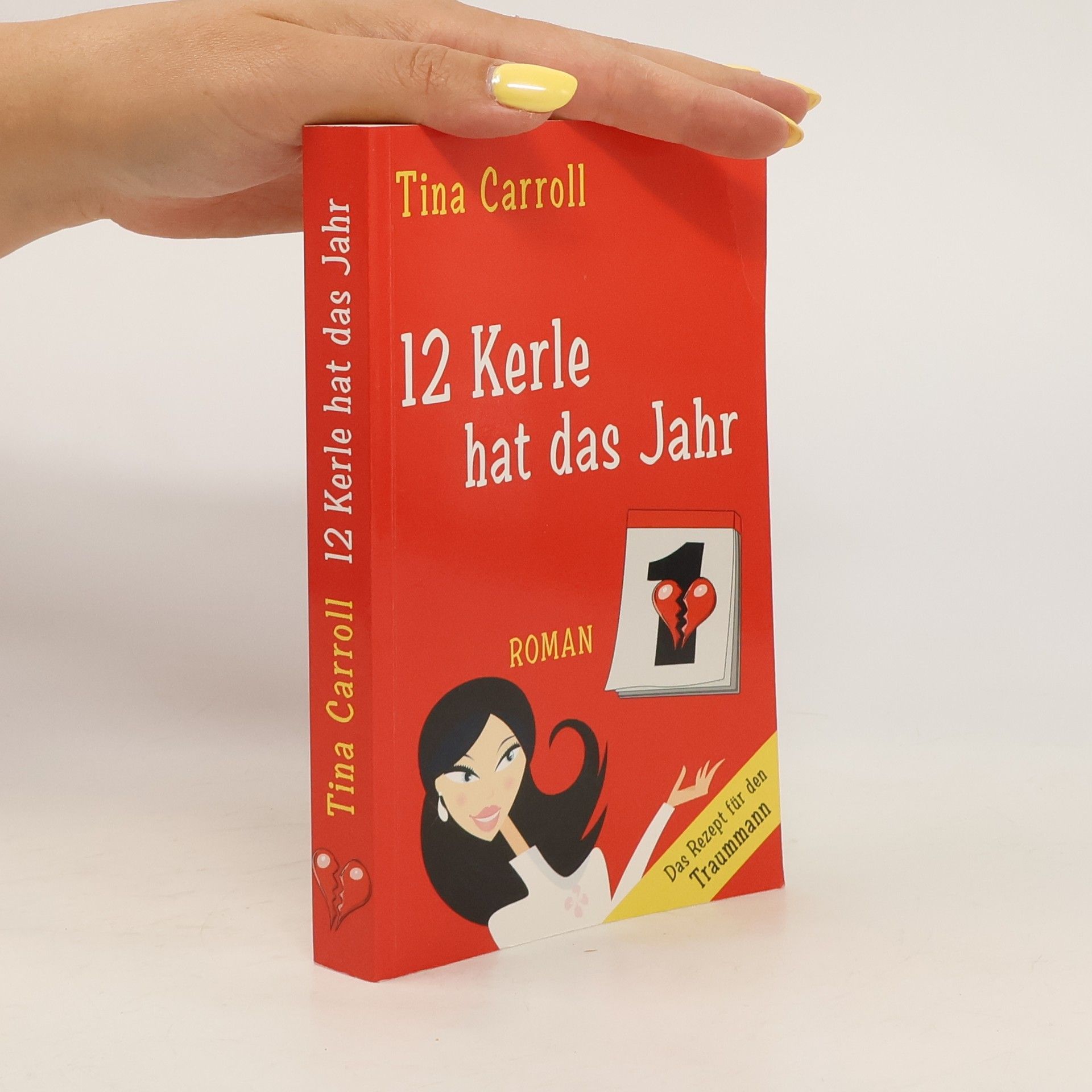 Tina Carroll 12 Kerle hat das Jahr
