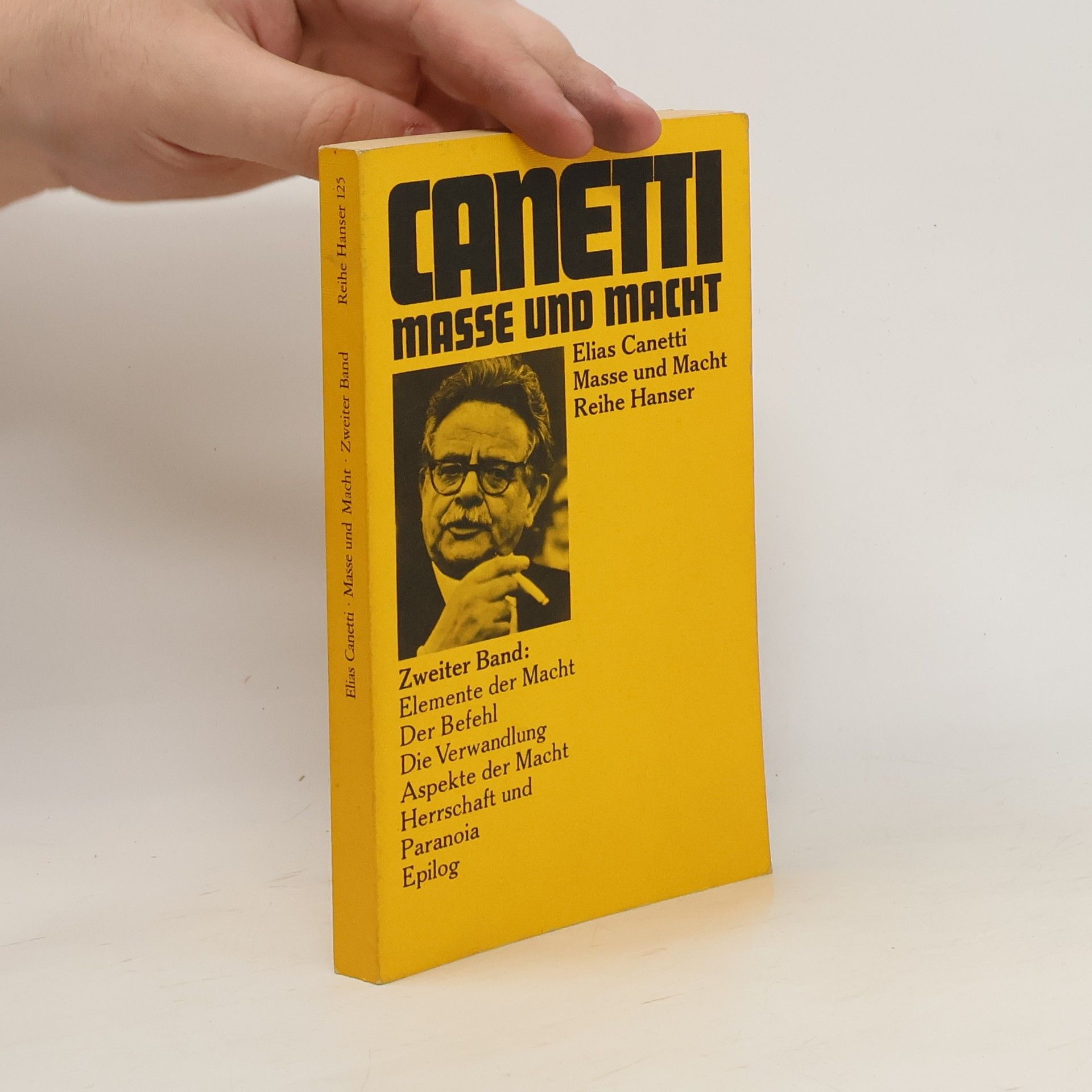 Elias Canetti Masse und Macht. 2. Band