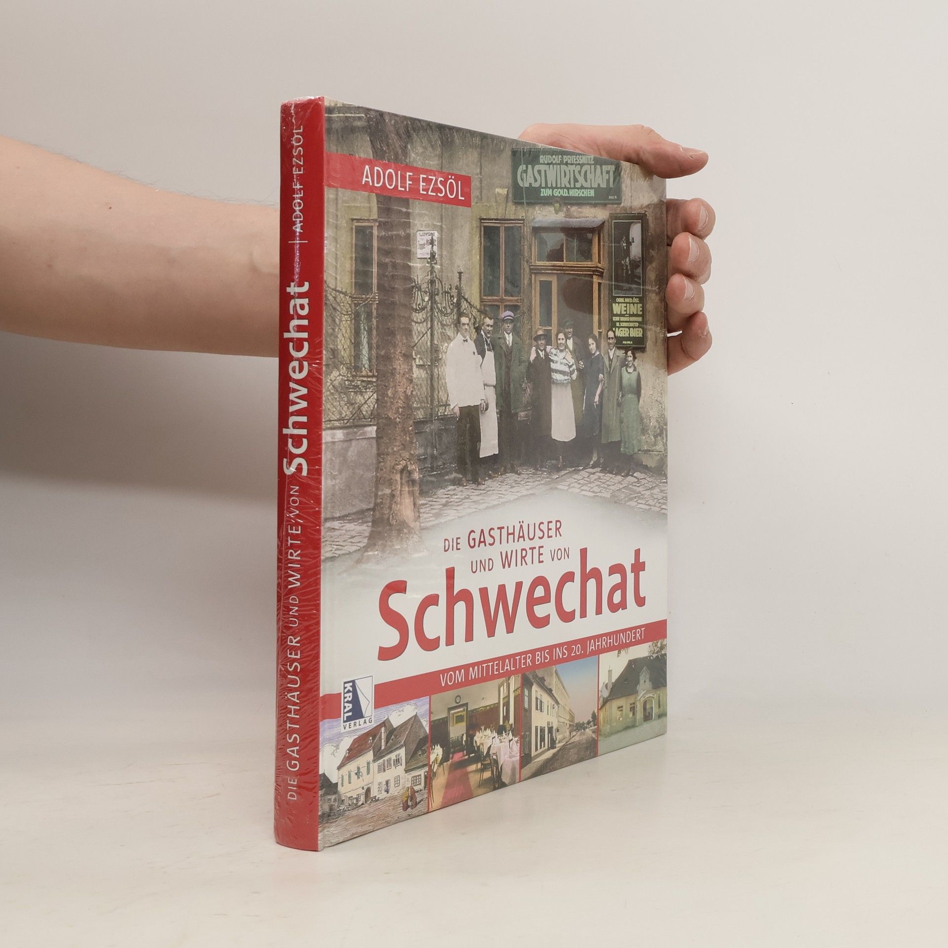Adolf Ezsöl Schwechat - Gasthäuser und Wirte