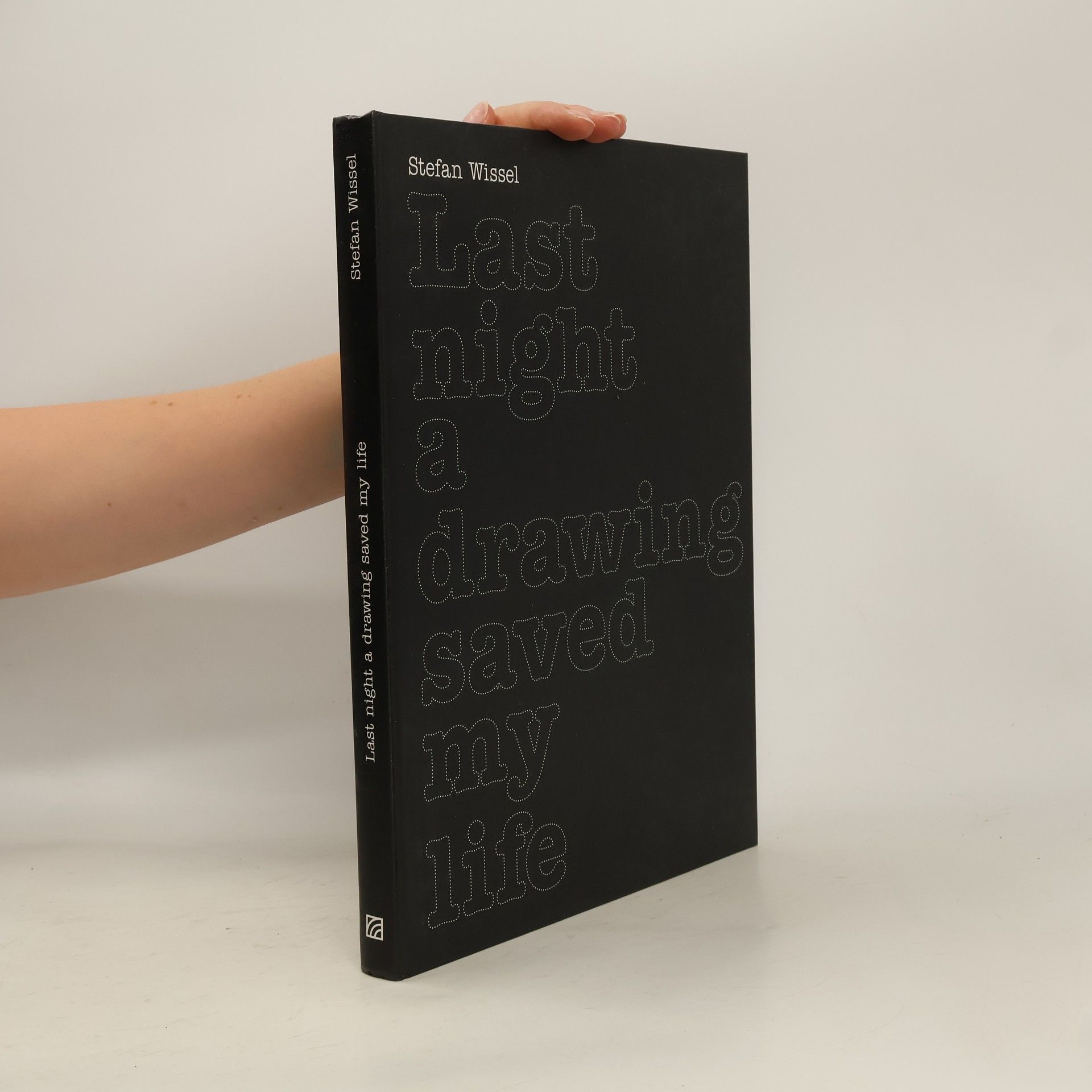 Stefan Wissel Last night a drawing saved my life