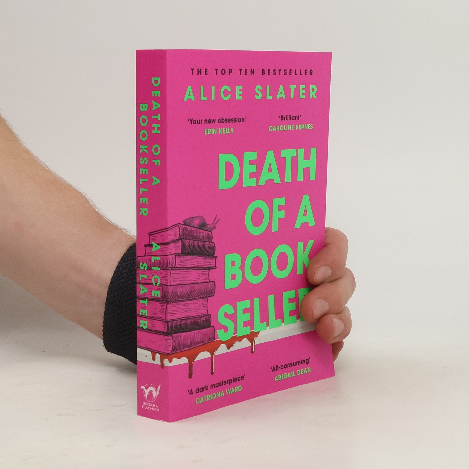 Alice Slater Death of a Bookseller: the instant and unmissable Sunday Times bestseller and one of the biggest debuts of the year