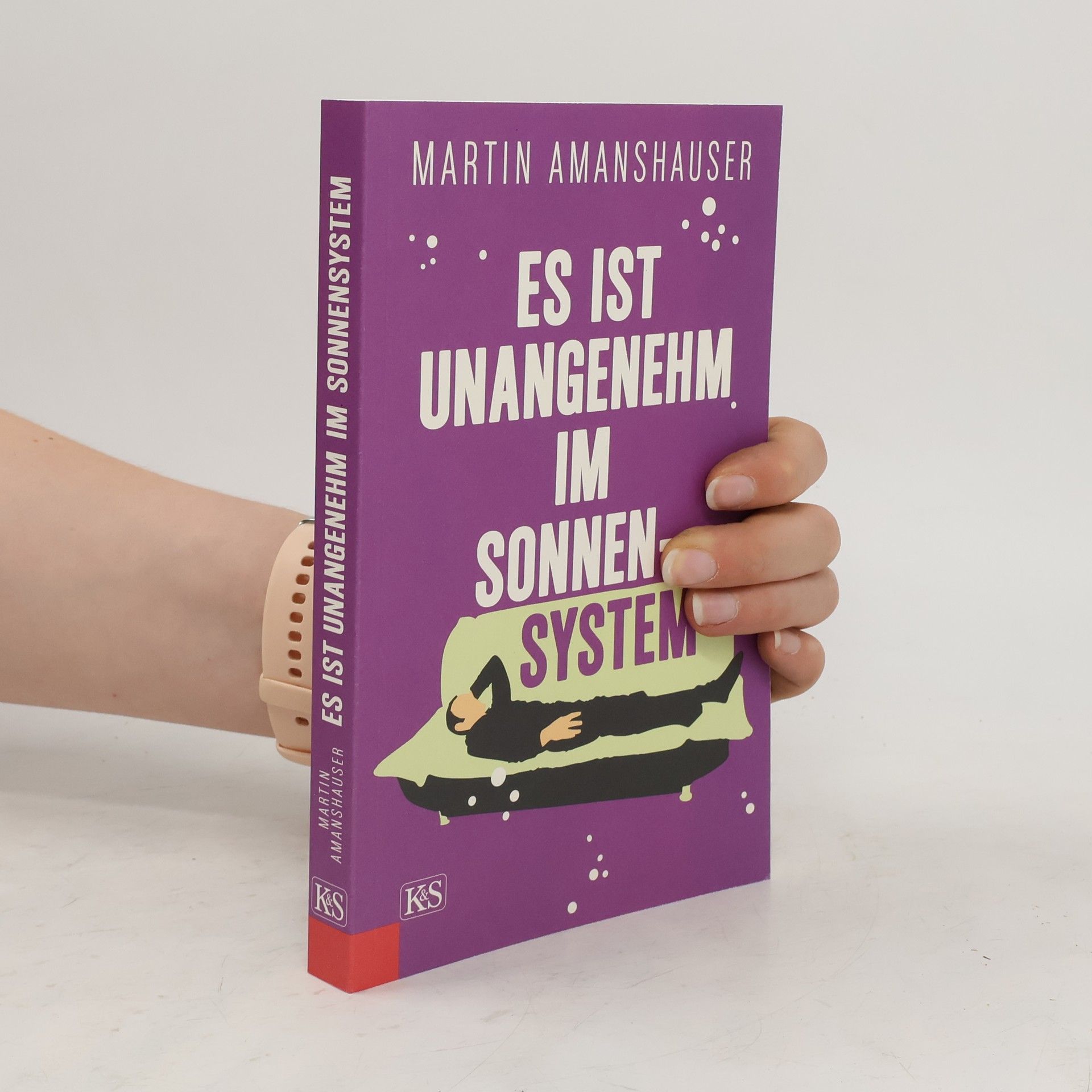 Martin Amanshauser Es ist unangenehm im Sonnensystem