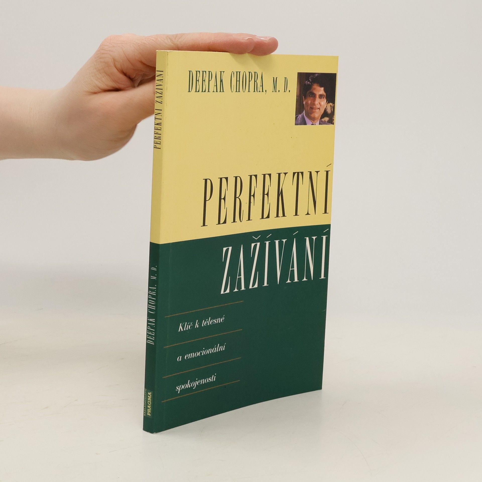 Deepak Chopra Perfektní zažívání. Klíč k tělesné a emocionální spokojenosti
