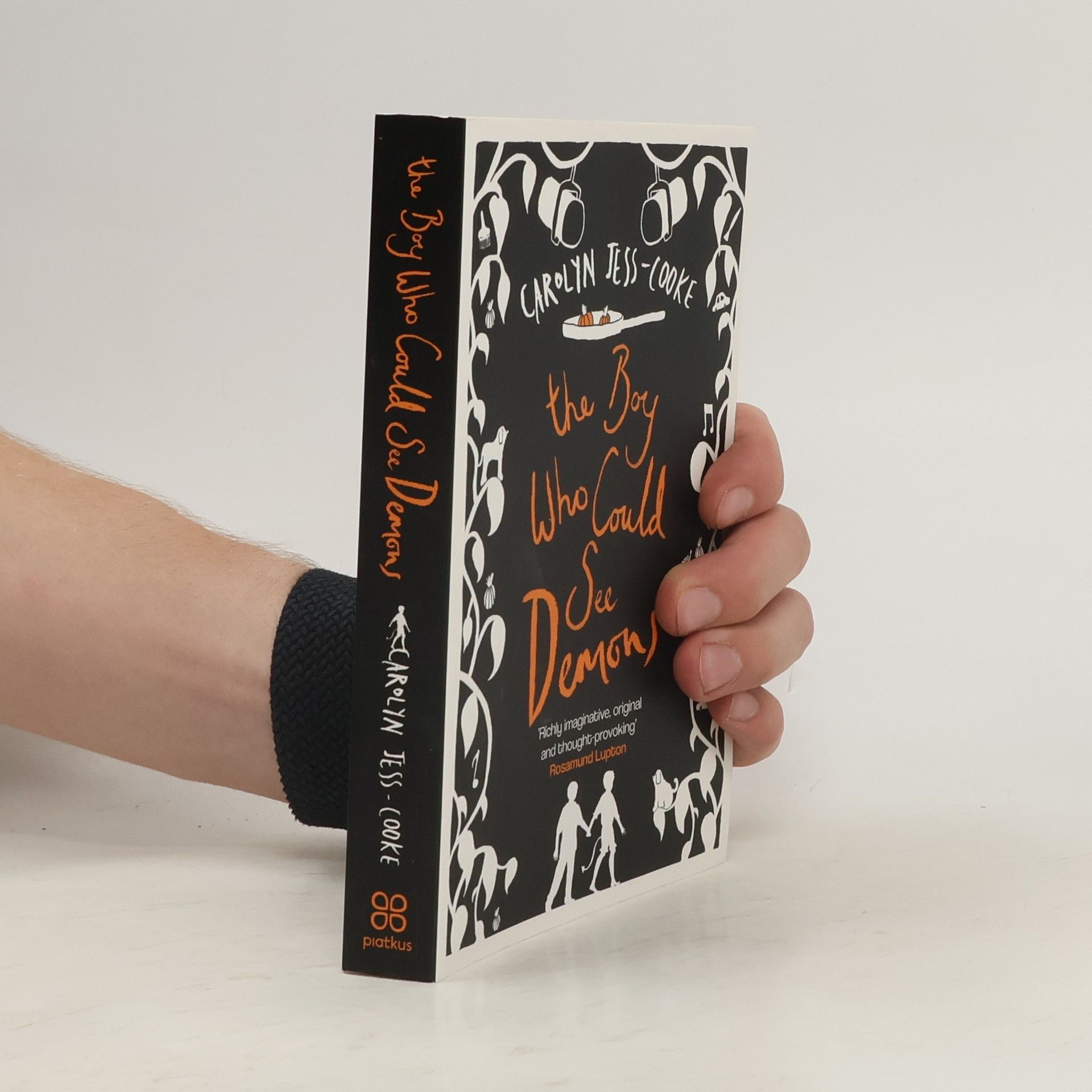 Carolyn Jess-Cooke The Boy Who Could See Demons