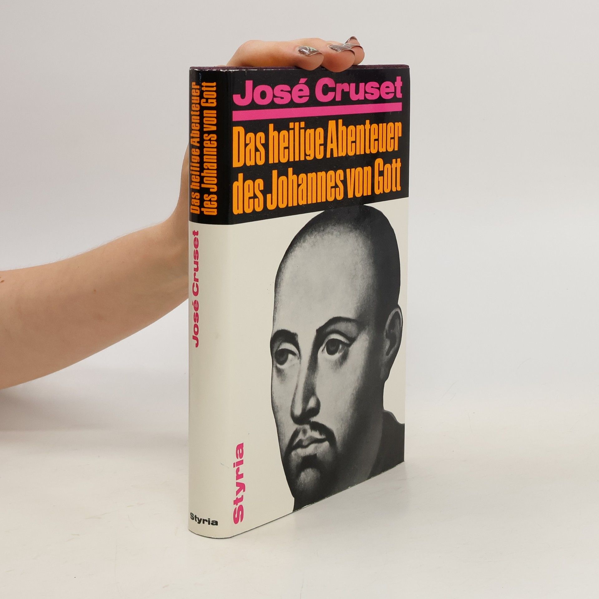 Jose Cruset Das heilige Abenteuer des Johannes von Gott