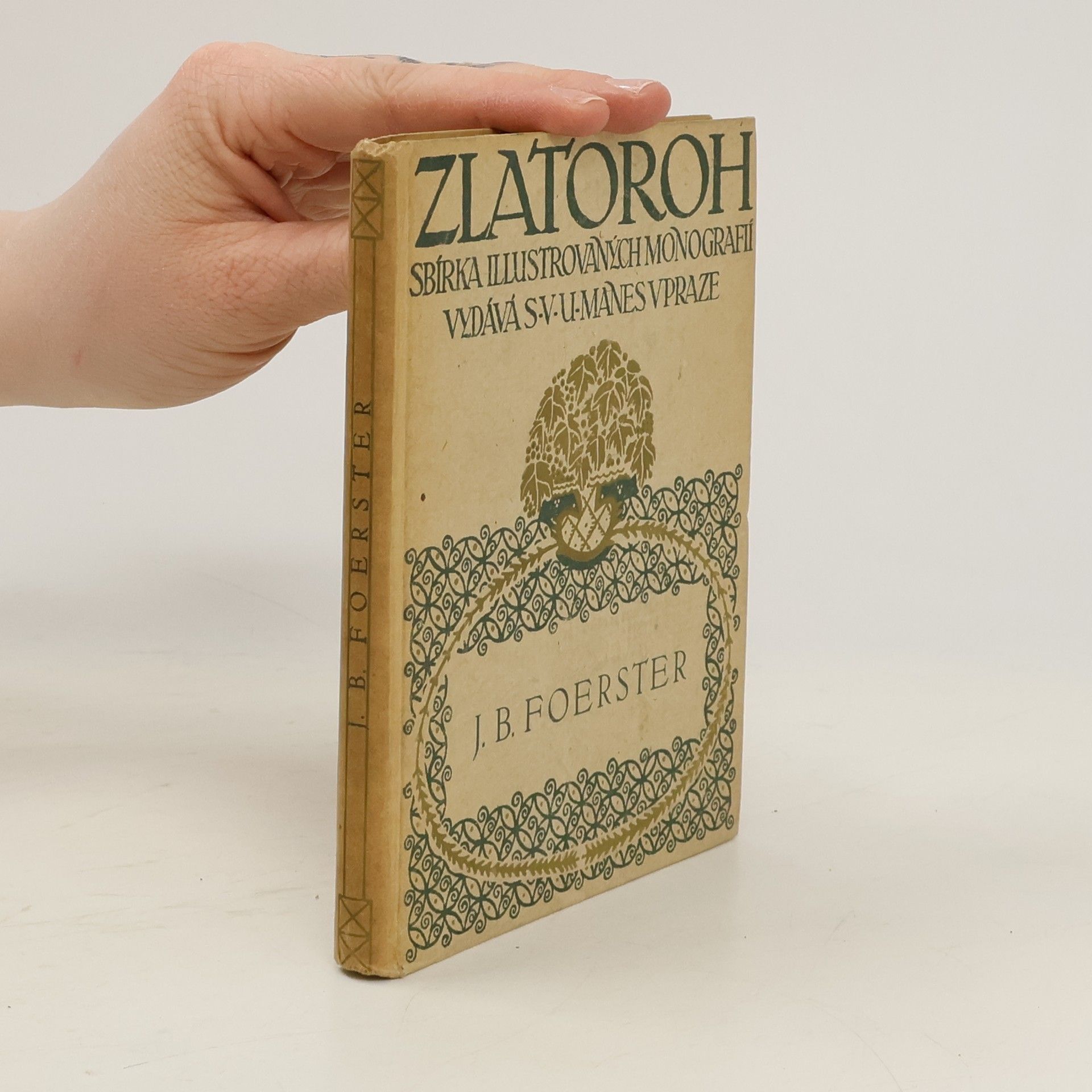 J. B. Foerster Zlatoroh. Sbírka ilustrovaných monografií
