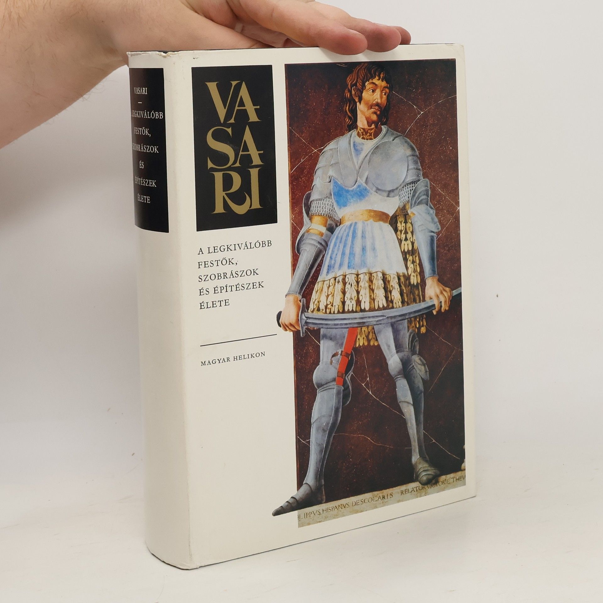 Giorgio Vasari A legkiválóbb festők, szobrászok és építészek élete
