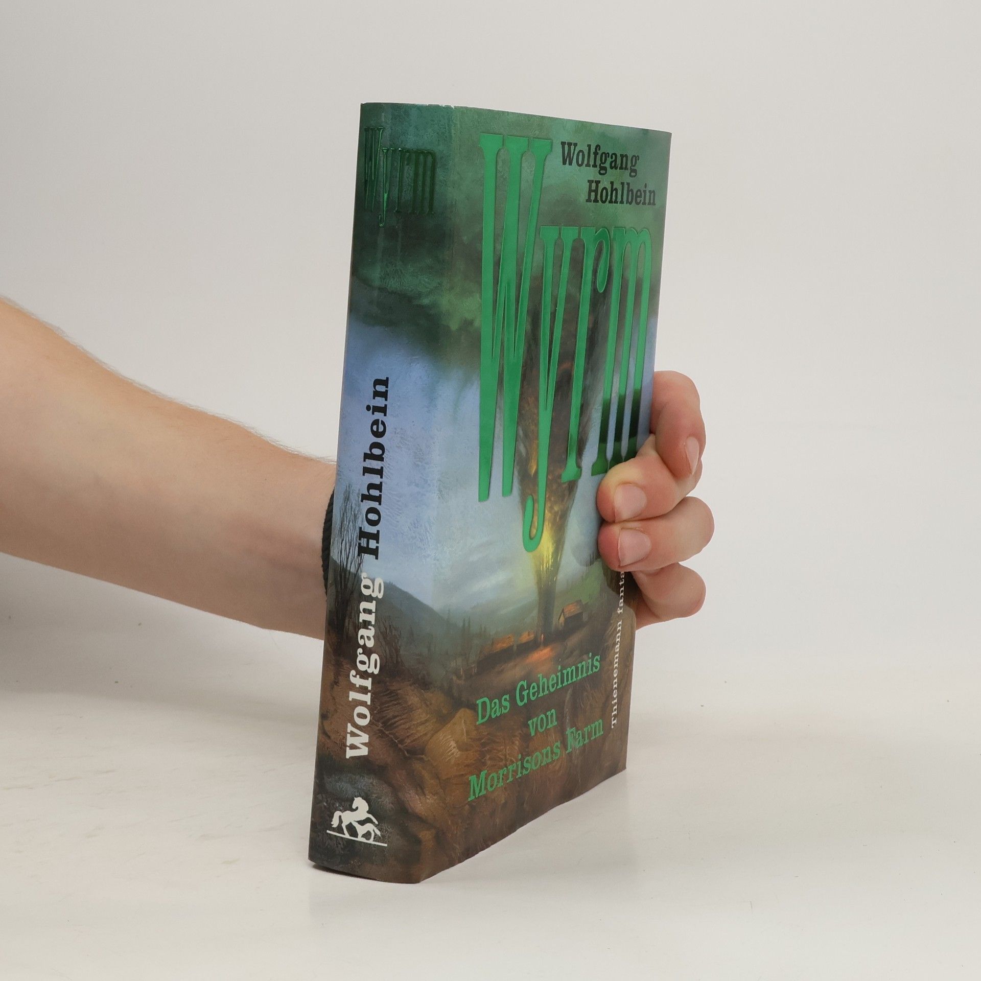 Wolfgang Hohlbein Wyrm : das Geheimnis von Morrisons Farm
