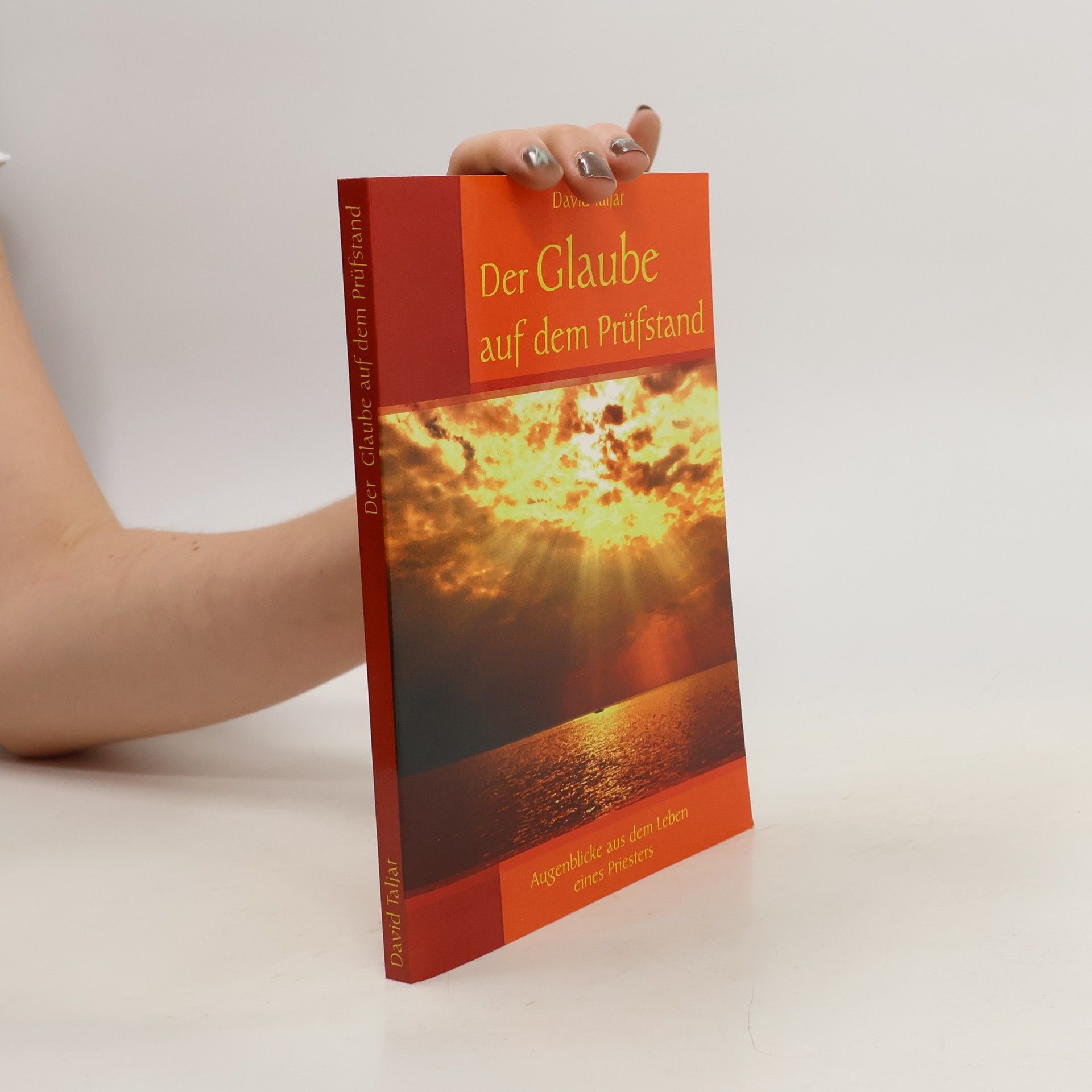 David Taljat Der Glaube auf dem Prüfstand