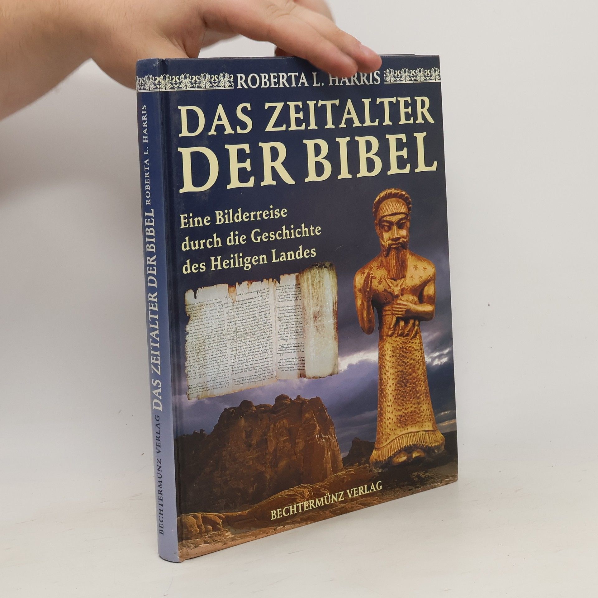 Roberta L. Harris Das Zeitalter der Bibel