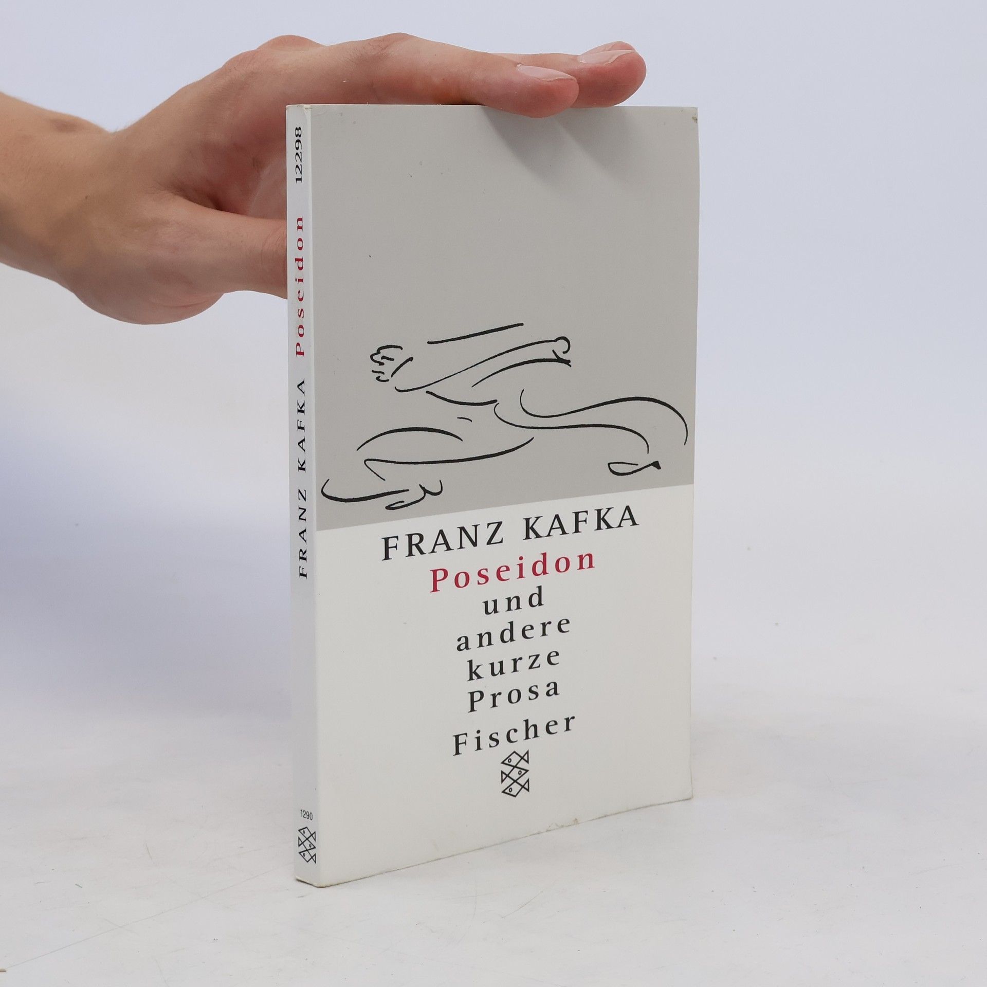 Franz Kafka Poseidon und andere kurze Prosa