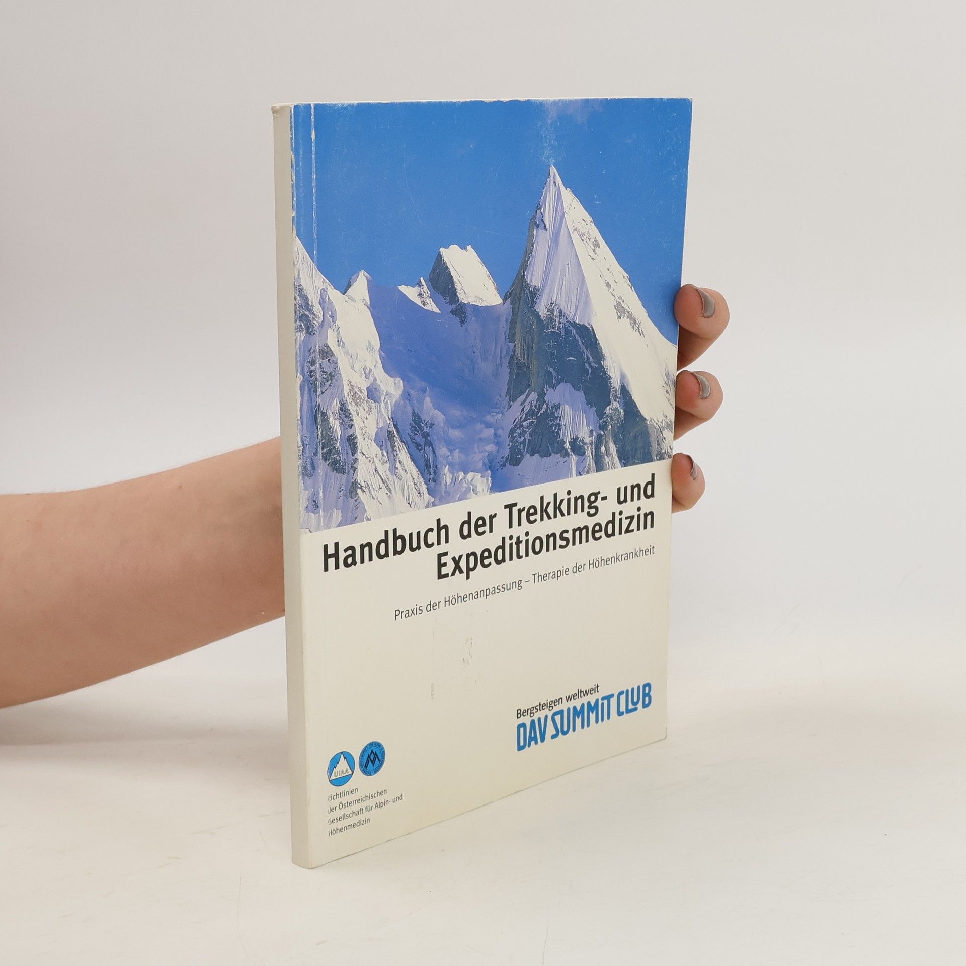 Wolfgang Schaffert Handbuch der Trekking- und Expeditionsmedizin