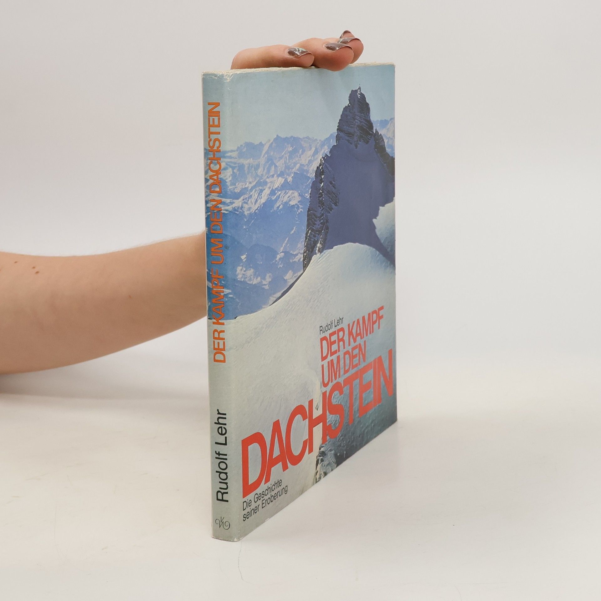 Rudolf Lehr Der Kampf um den Dachstein