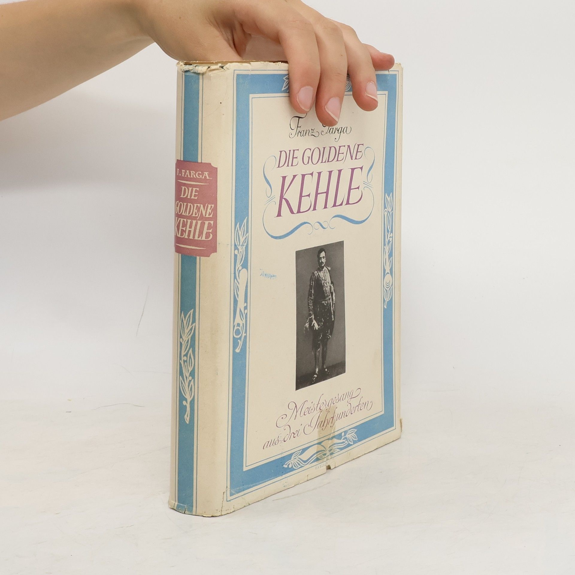 Farga Franz Die goldene Kehle