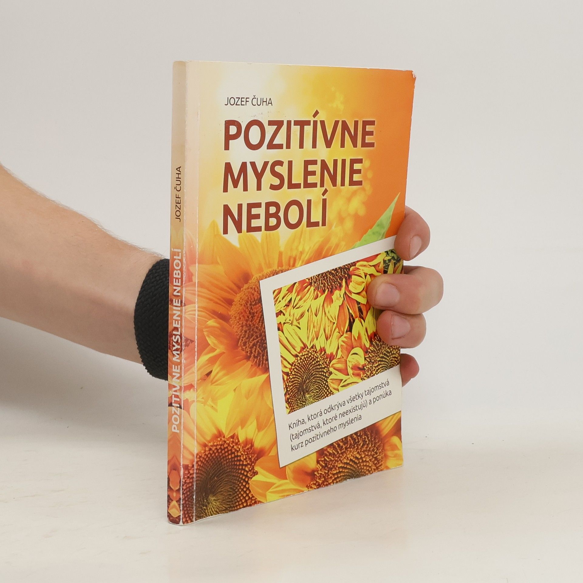 Jozef Čuha Pozitívne myslenie nebolí