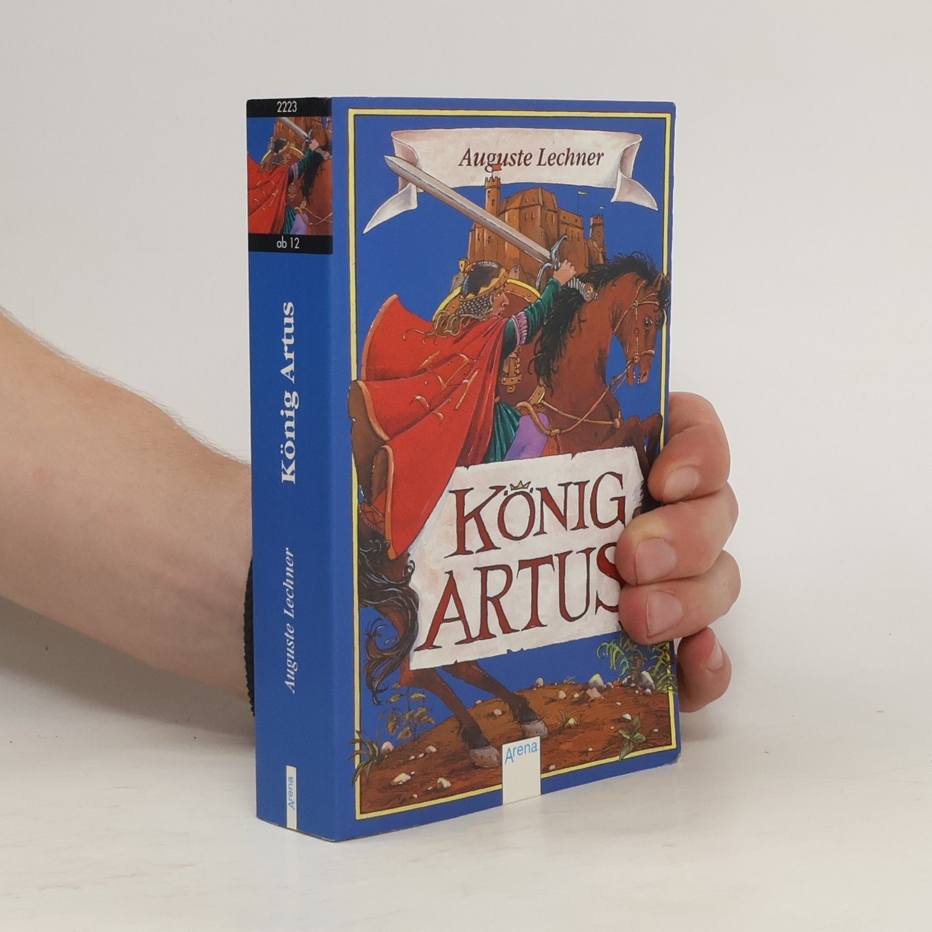 Auguste Lechner König Artus