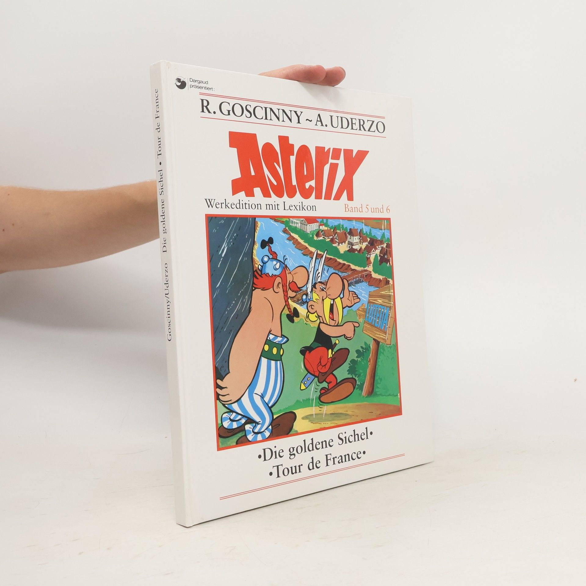 kolektiv Asterix. Die goldene Sichel. Tour de France. Band 5 und 6