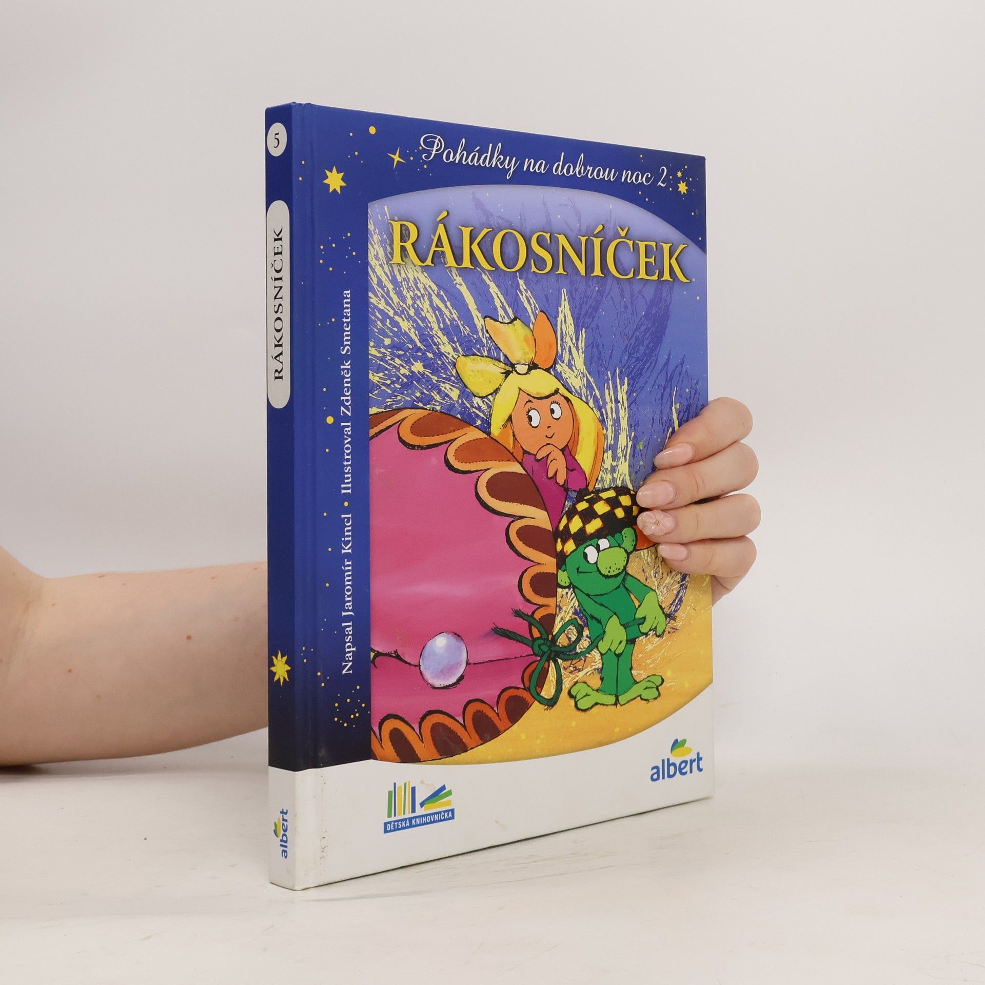 Jaromír Kincl Rákosníček a hvězdy. Pohádky na dobrou noc 2