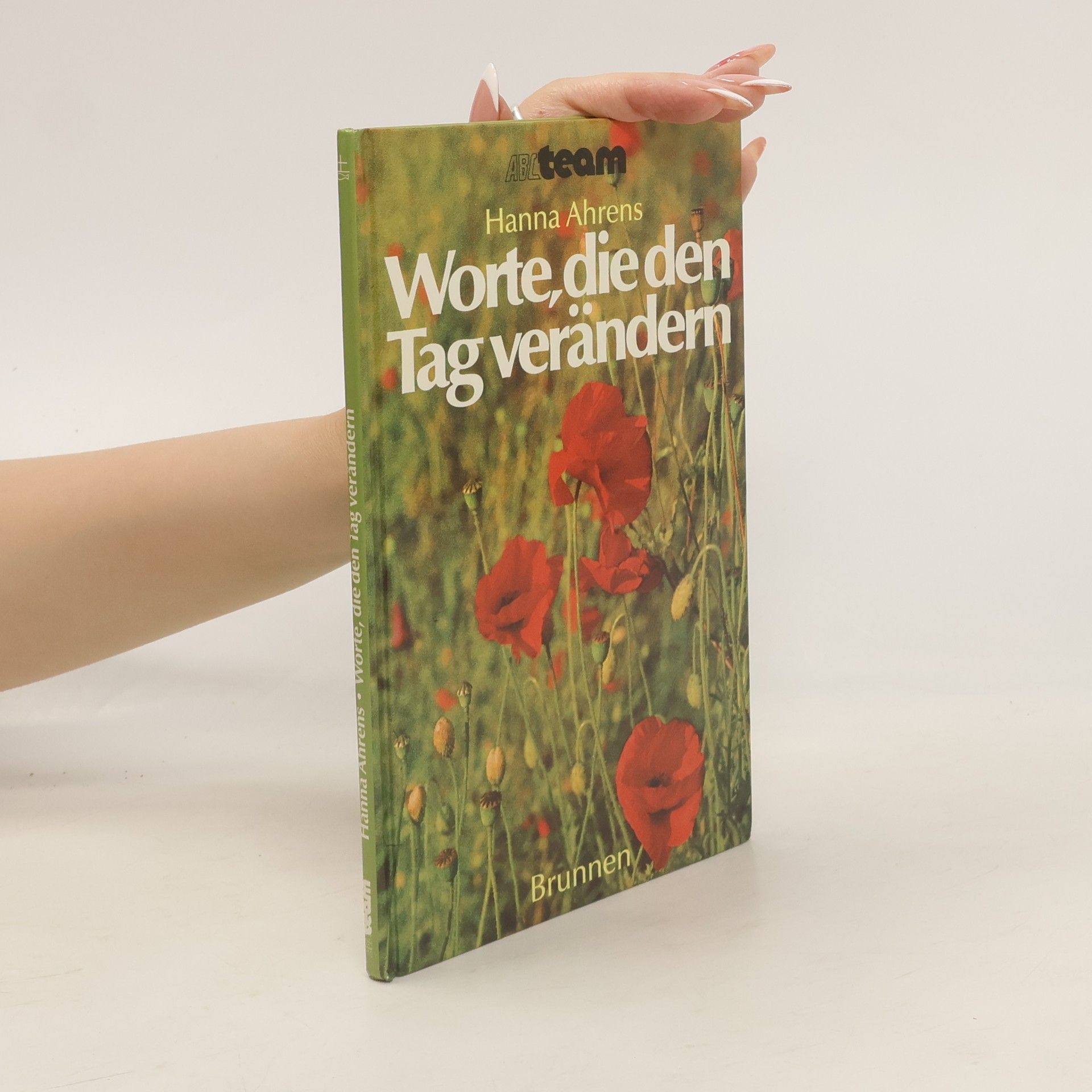 Hanna Ahrens Worte, die den Tag verändern
