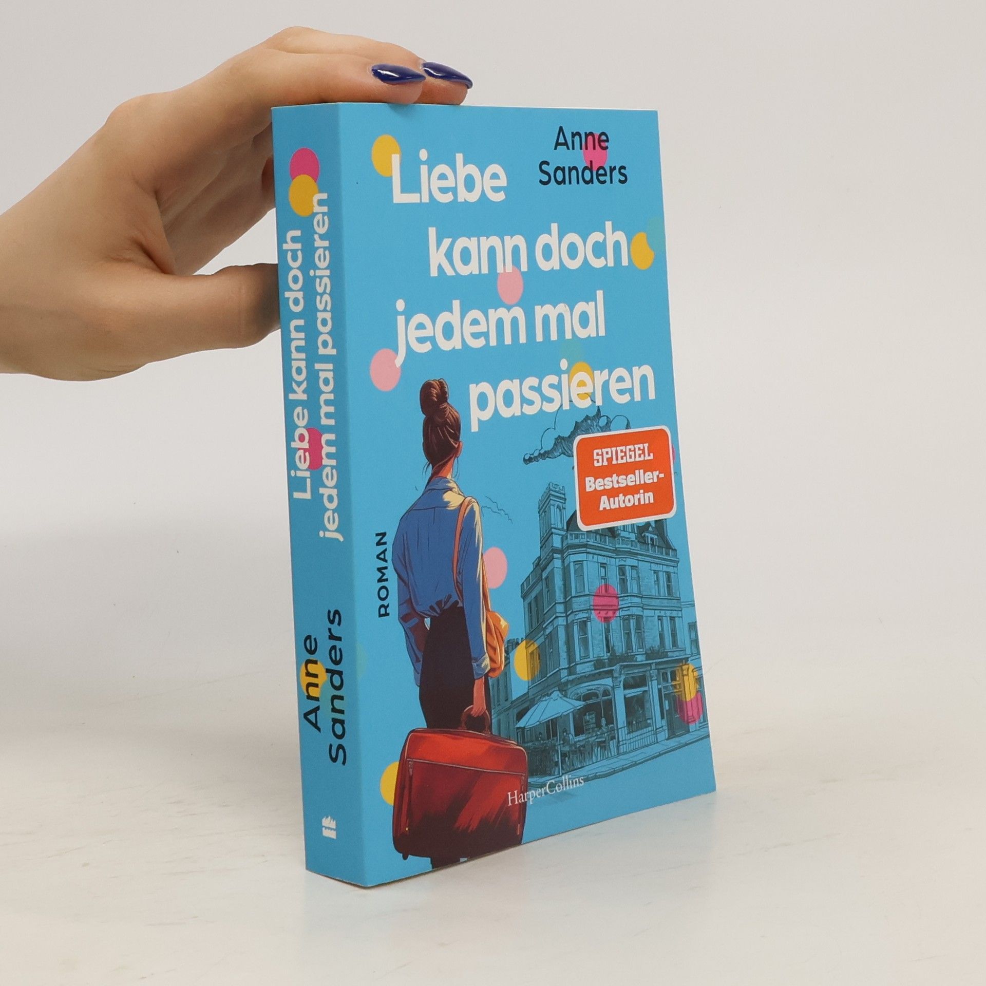 Anne Sanders Liebe kann doch jedem mal passieren