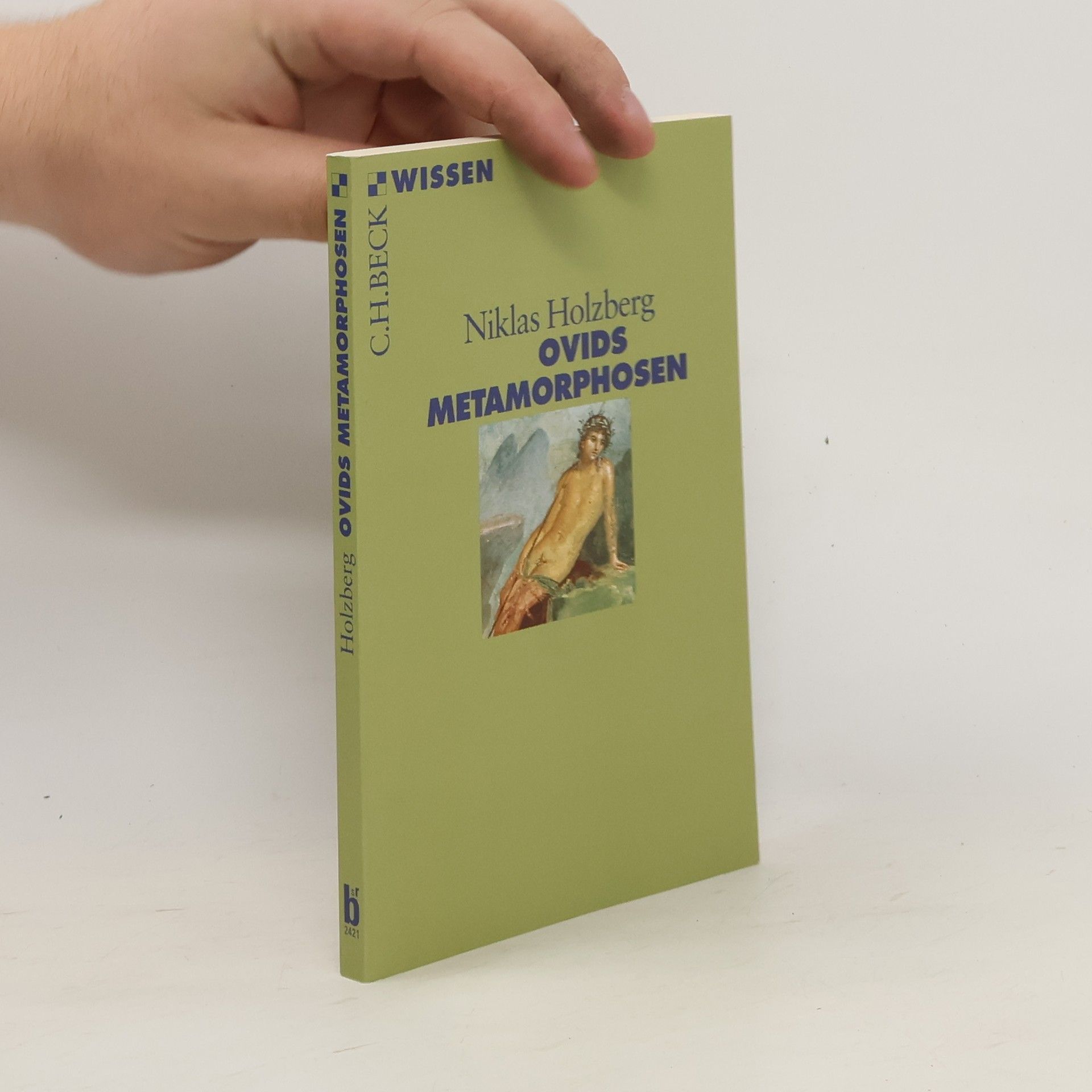 Niklas Holzberg Ovids Metamorphosen