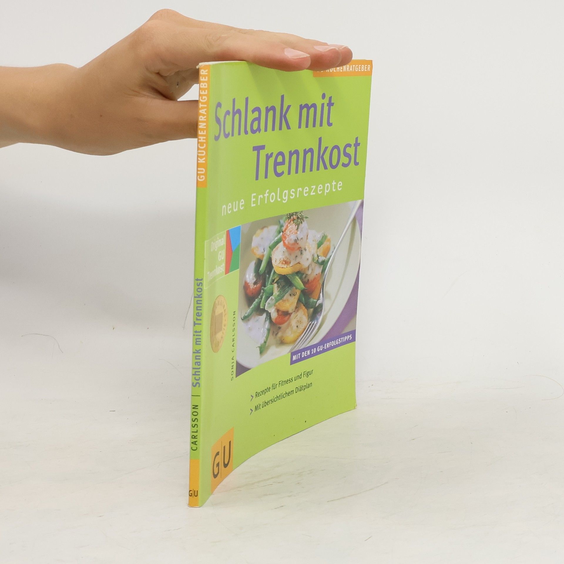 Sonja Carlsson Schlank mit Trennkost