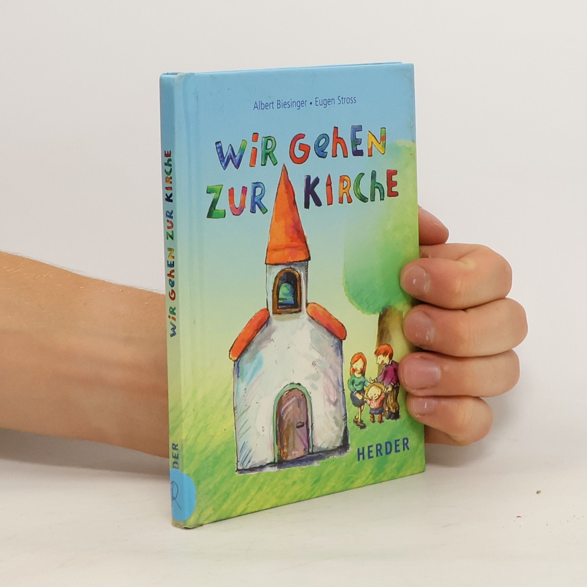 Albert Biesinger Wir gehen zur Kirche