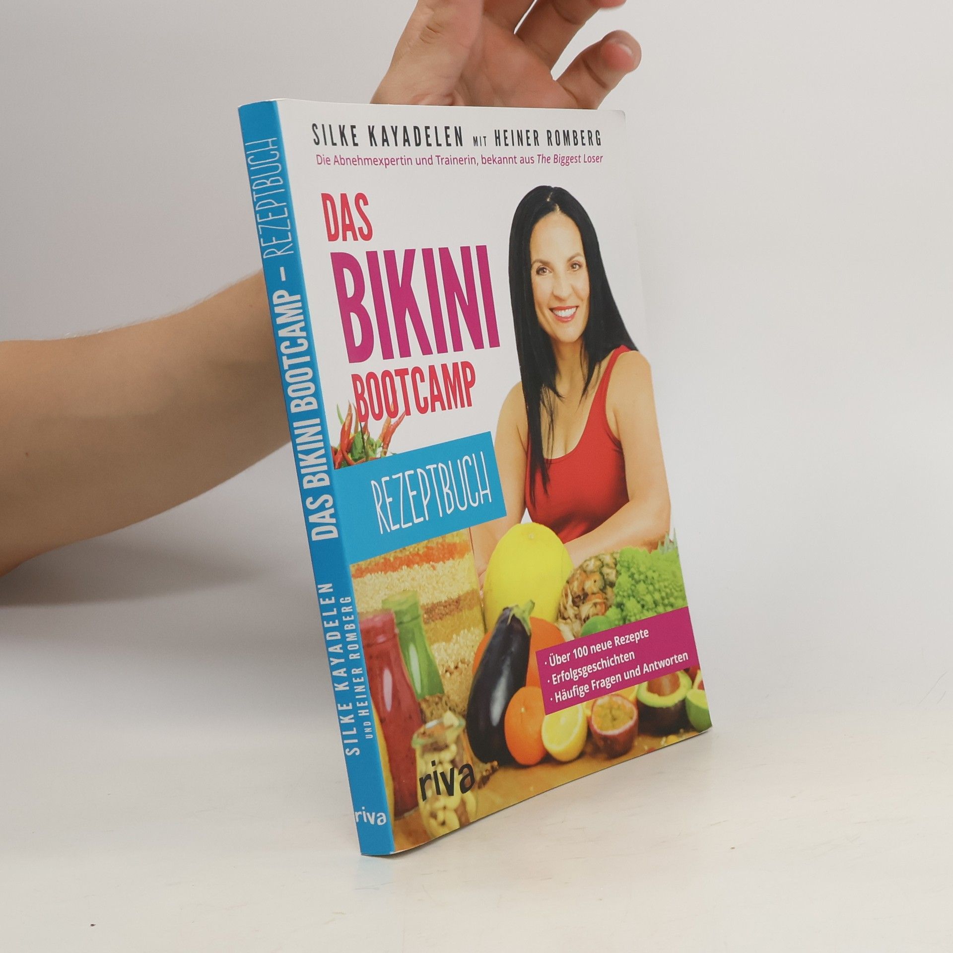 Silke Kayadelen Das Bikini Bootcamp - Rezeptbuch