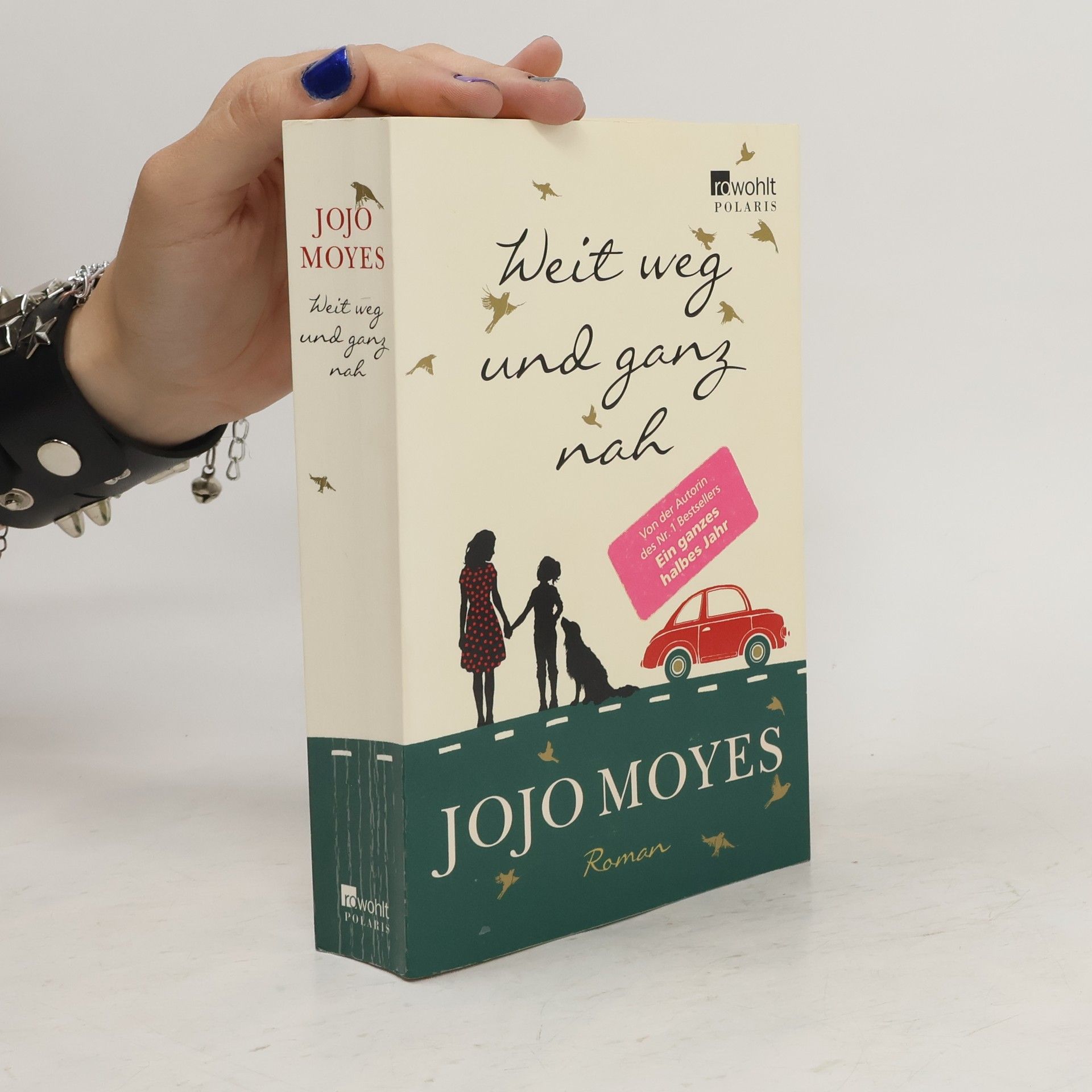 Jojo Moyes Weit weg und ganz nah