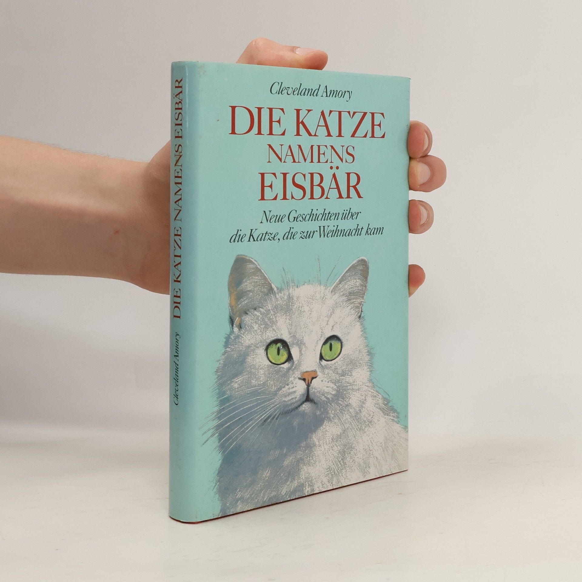 Cleveland Amory Die Katze namens Eisbär