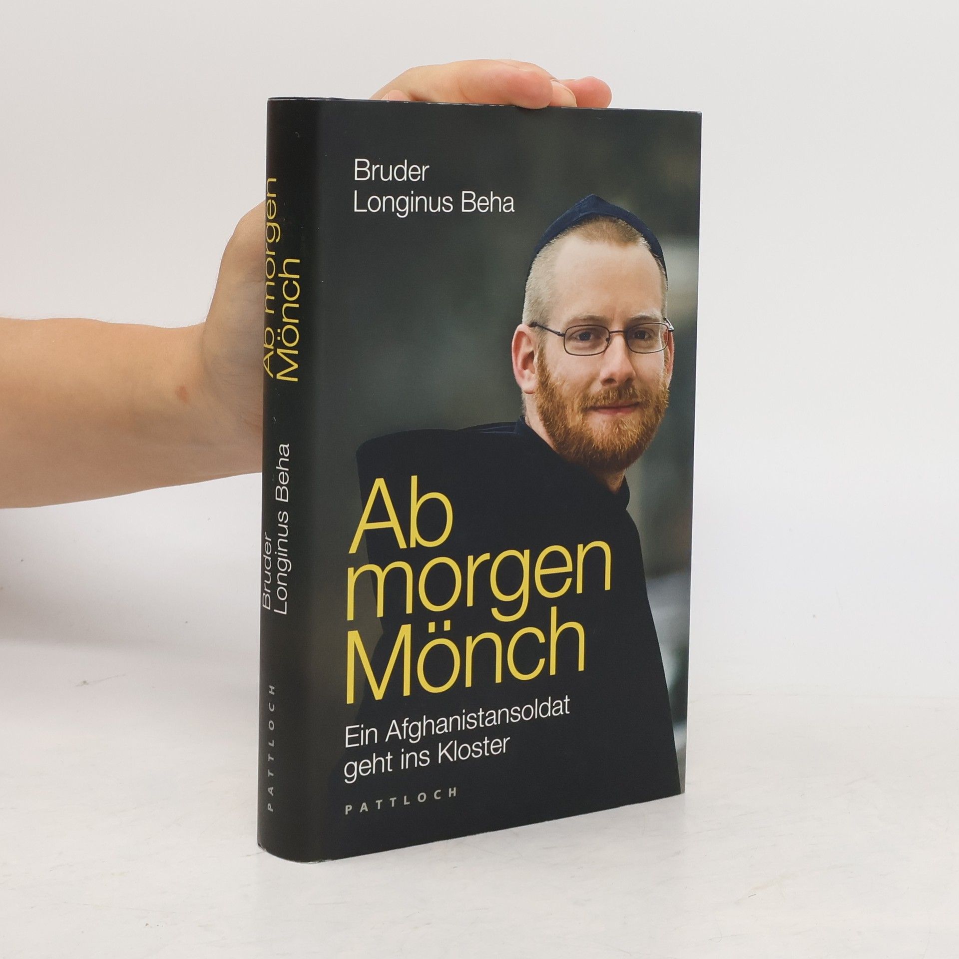 Longinus Beha Ab morgen Mönch
