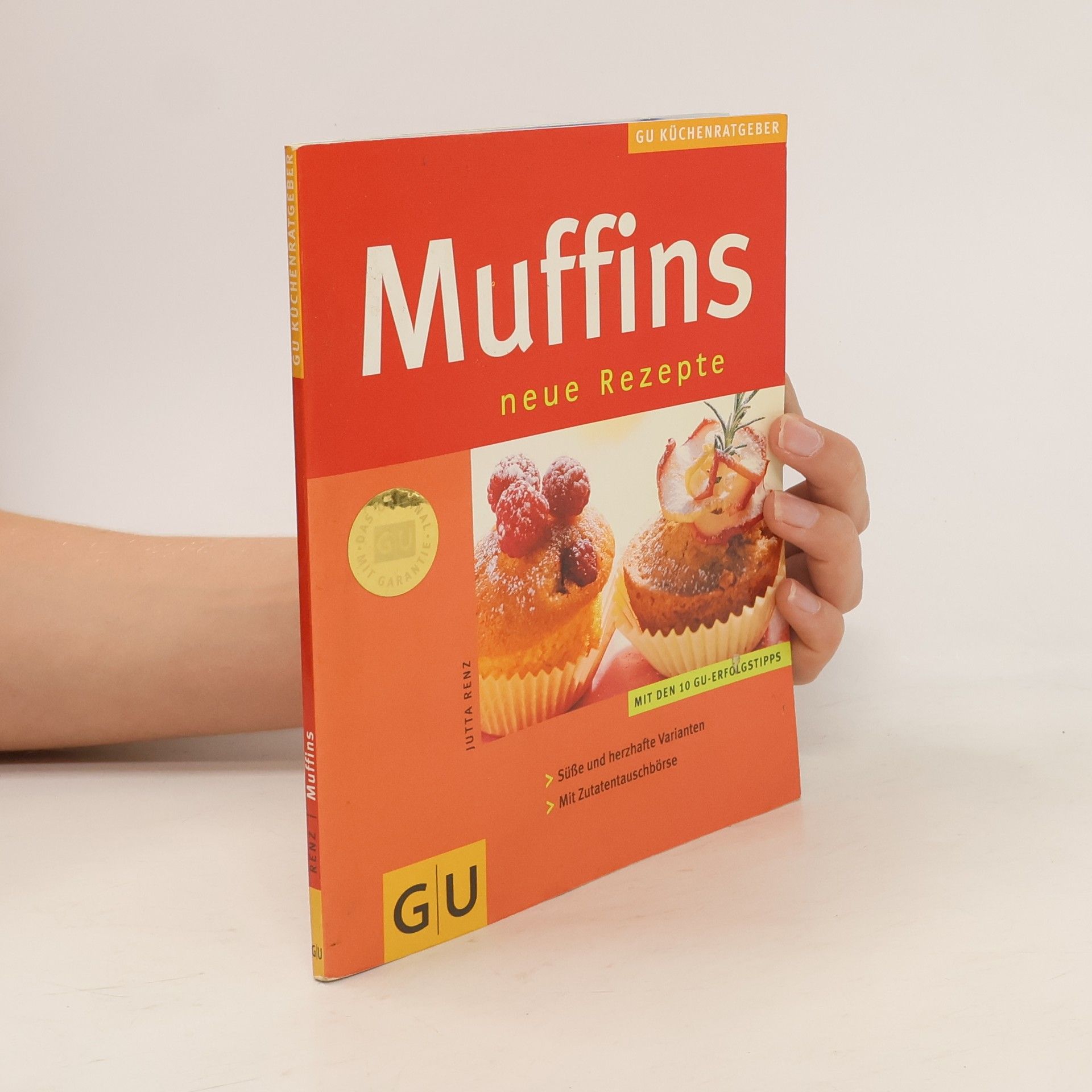 Jutta Renz Muffins. Neue Rezepte