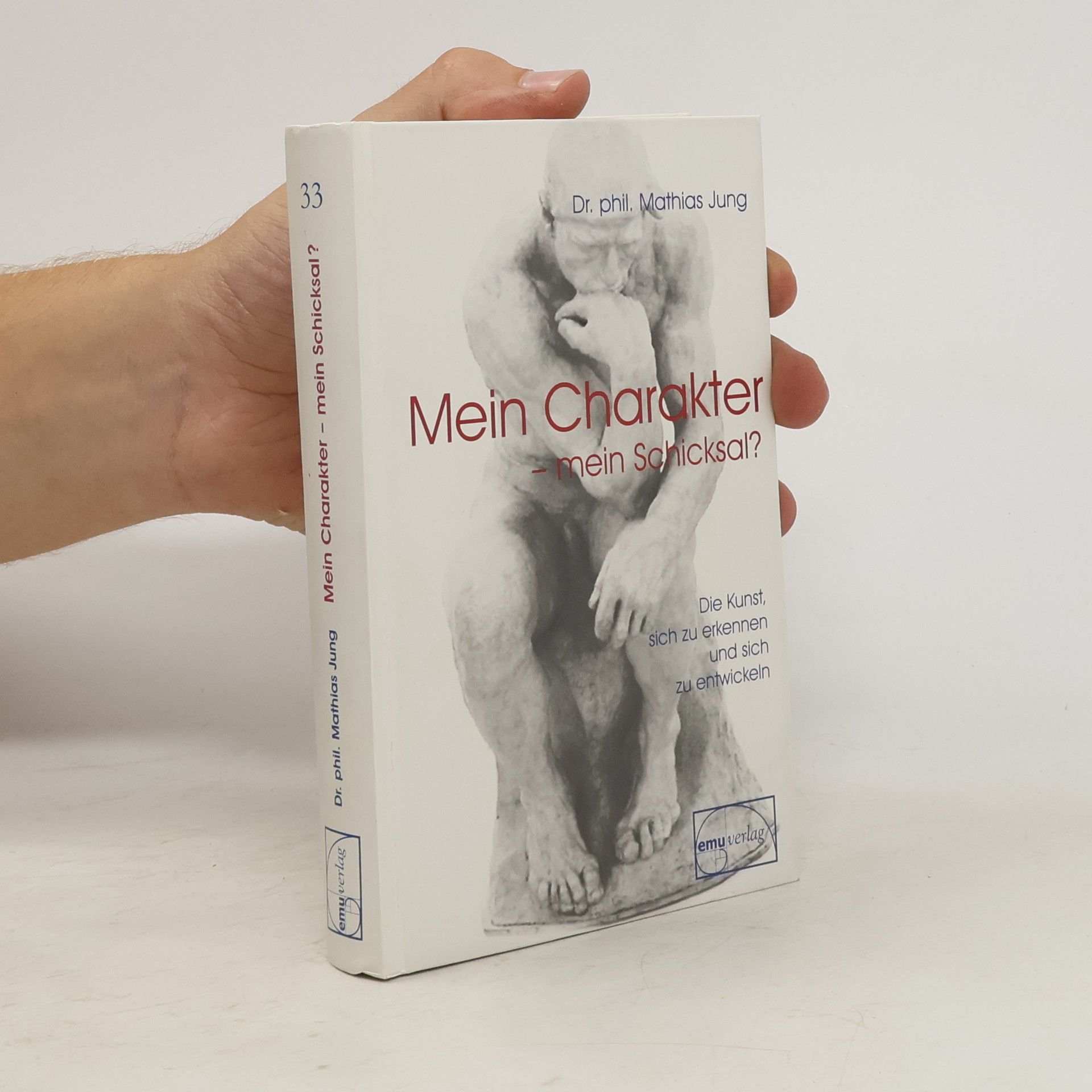 Mathias Jung Mein Charakter - mein Schicksal?