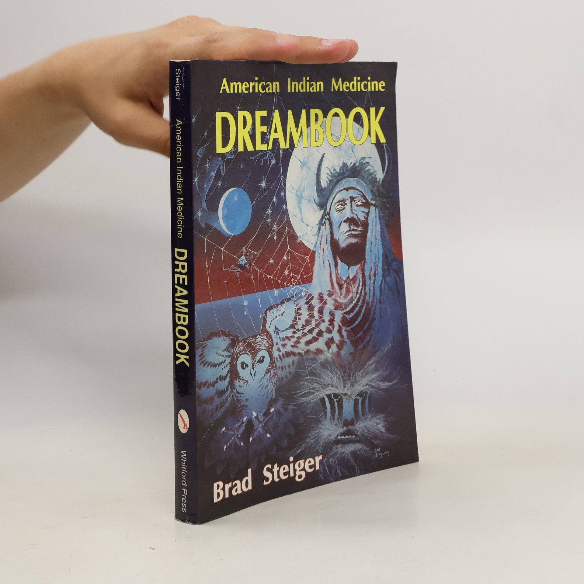 Brad Steiger American Indian Medicine Dream Book