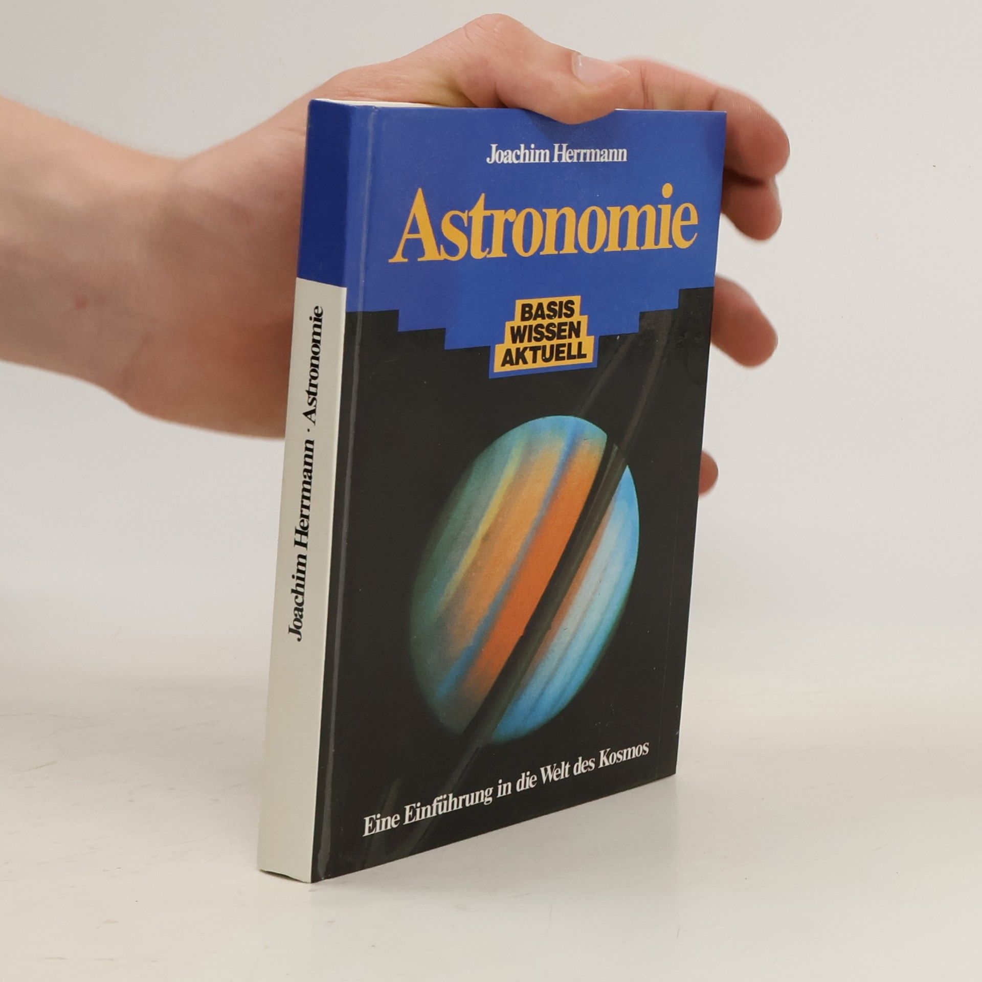 Joachim Herrmann Astronomie. Basis Wissen Aktuell