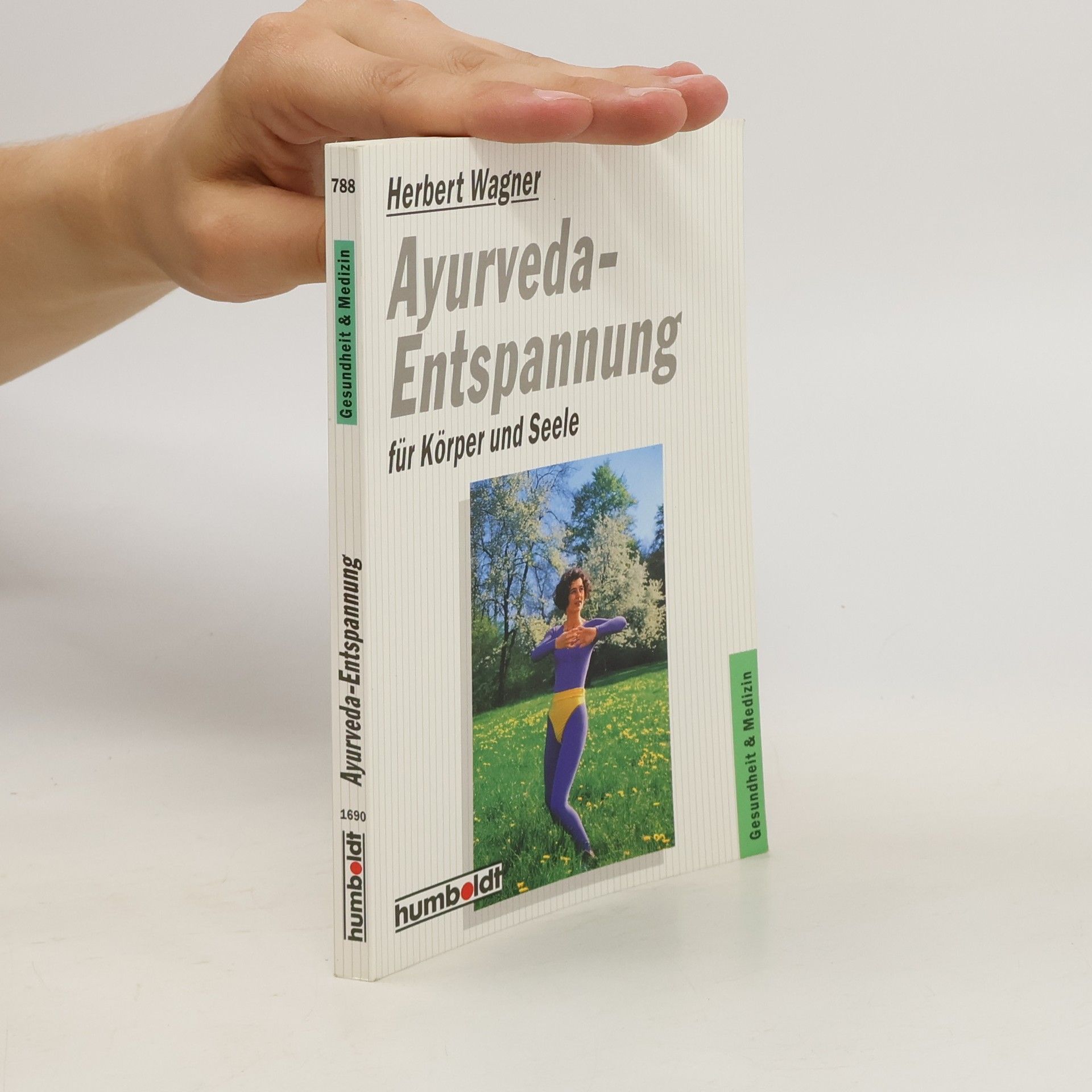 Herbert Wagner Ayurveda-Entspannung für Körper und Seele
