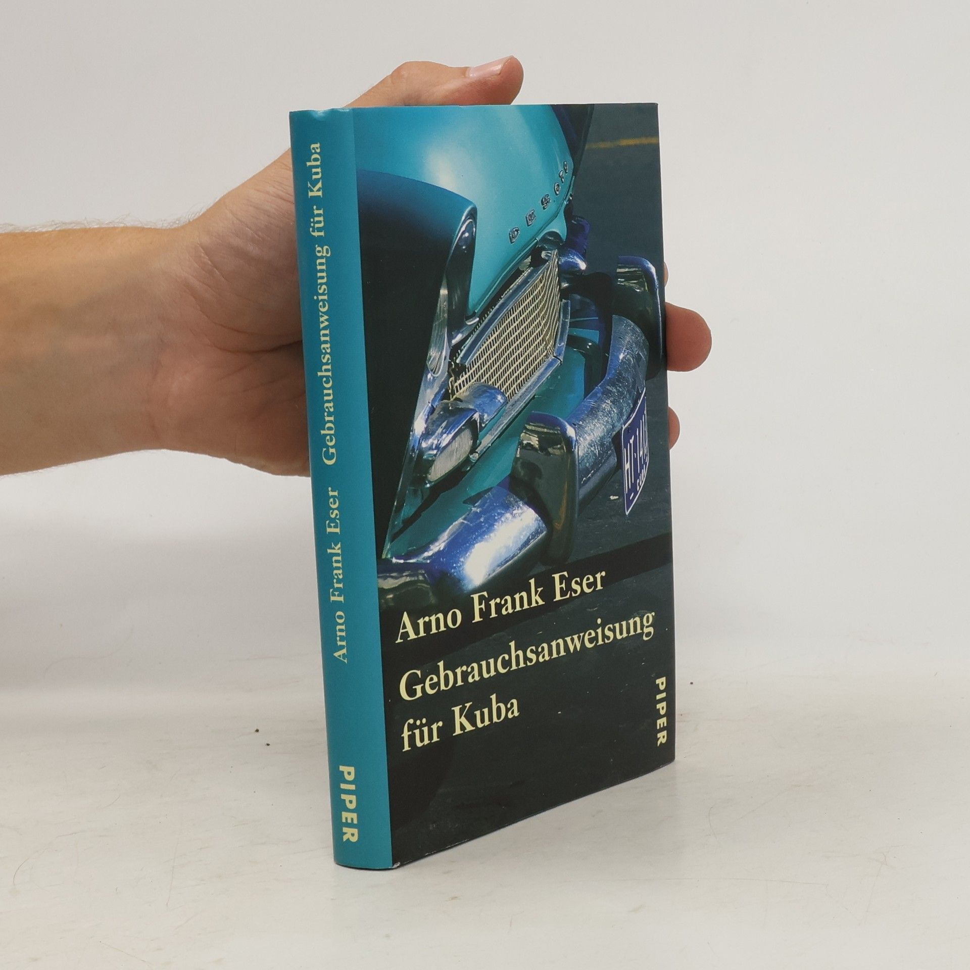 Arno Frank Eser Gebrauchsanweisung für Kuba