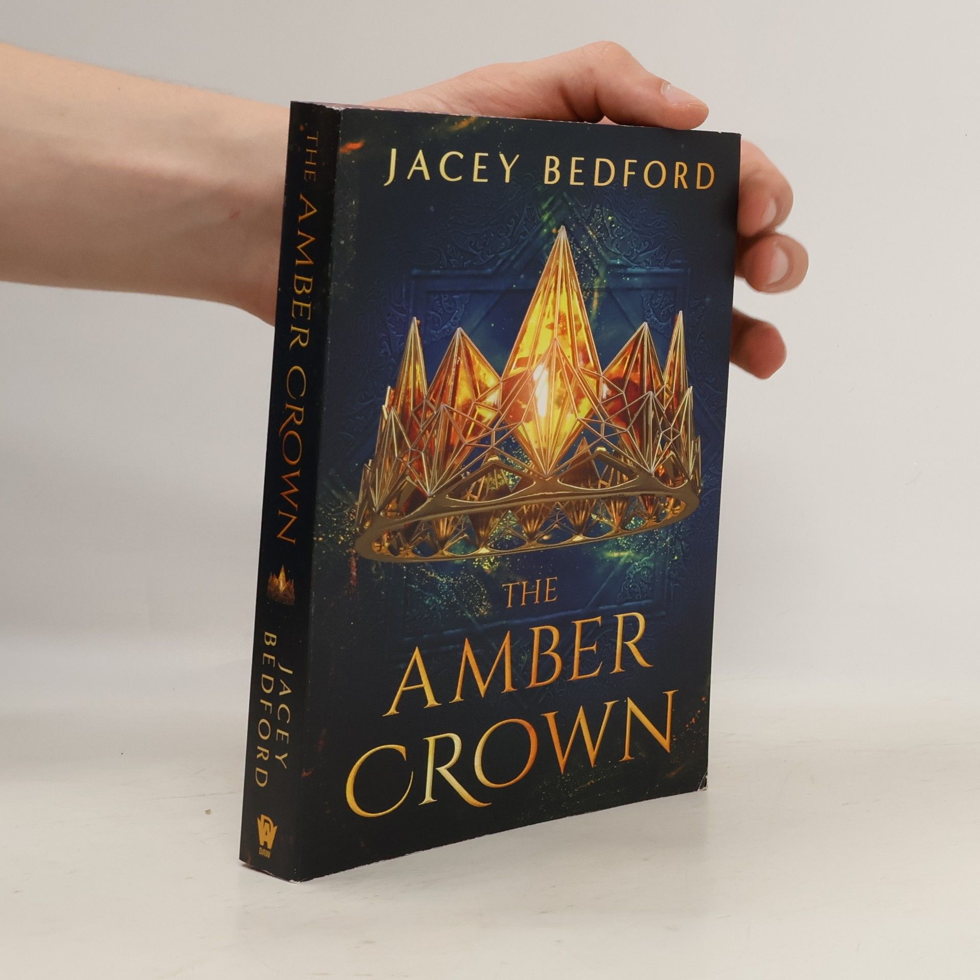 Jacey Bedford The Amber Crown