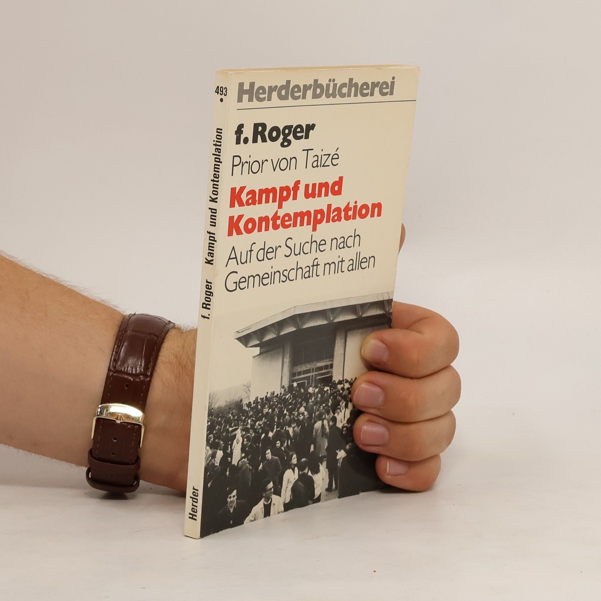 Roger Kampf und Kontemplation
