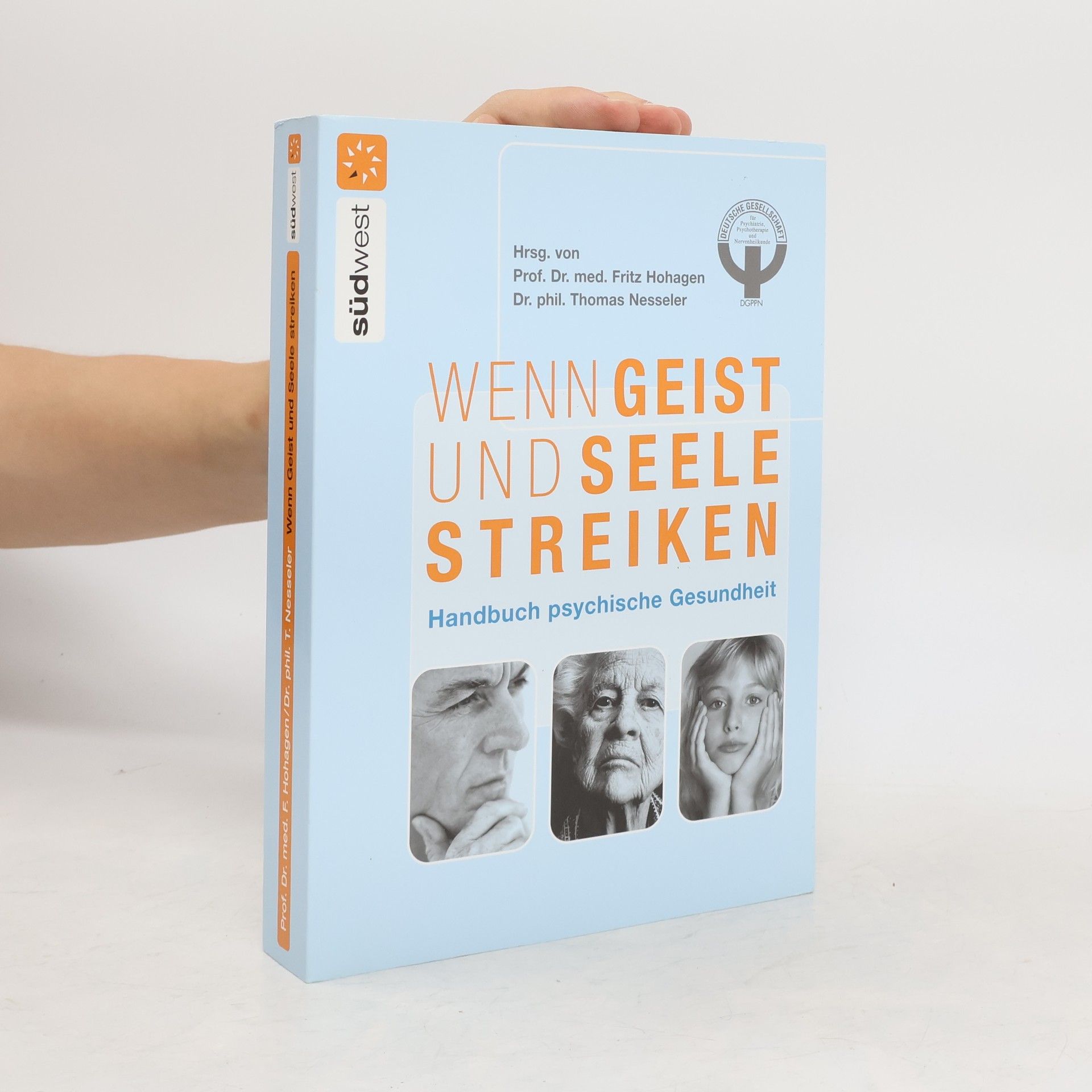 Fritz Hohagen Wenn Geist und Seele streiken