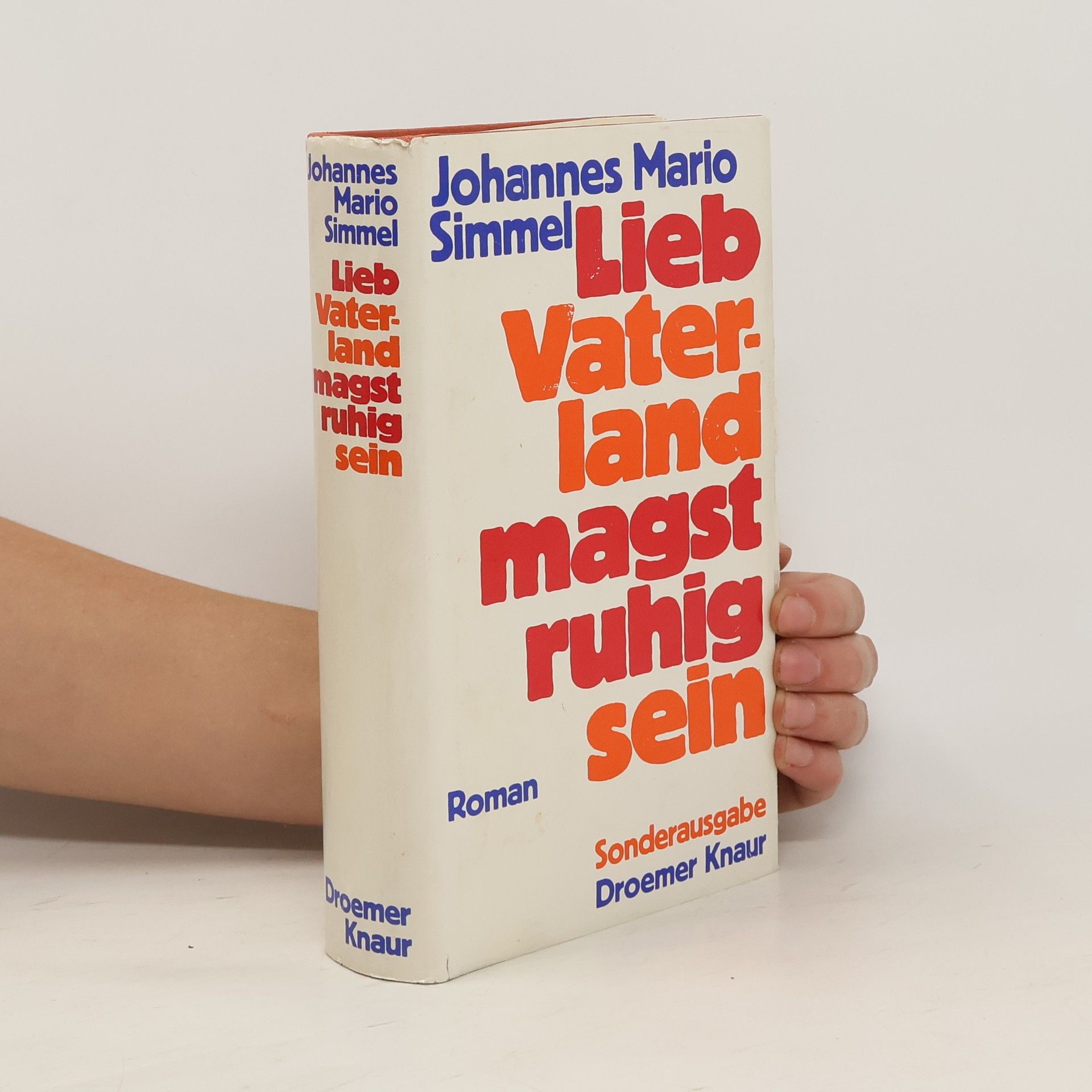 Johannes Mario Simmel Lieb Vaterland magst ruhig sein