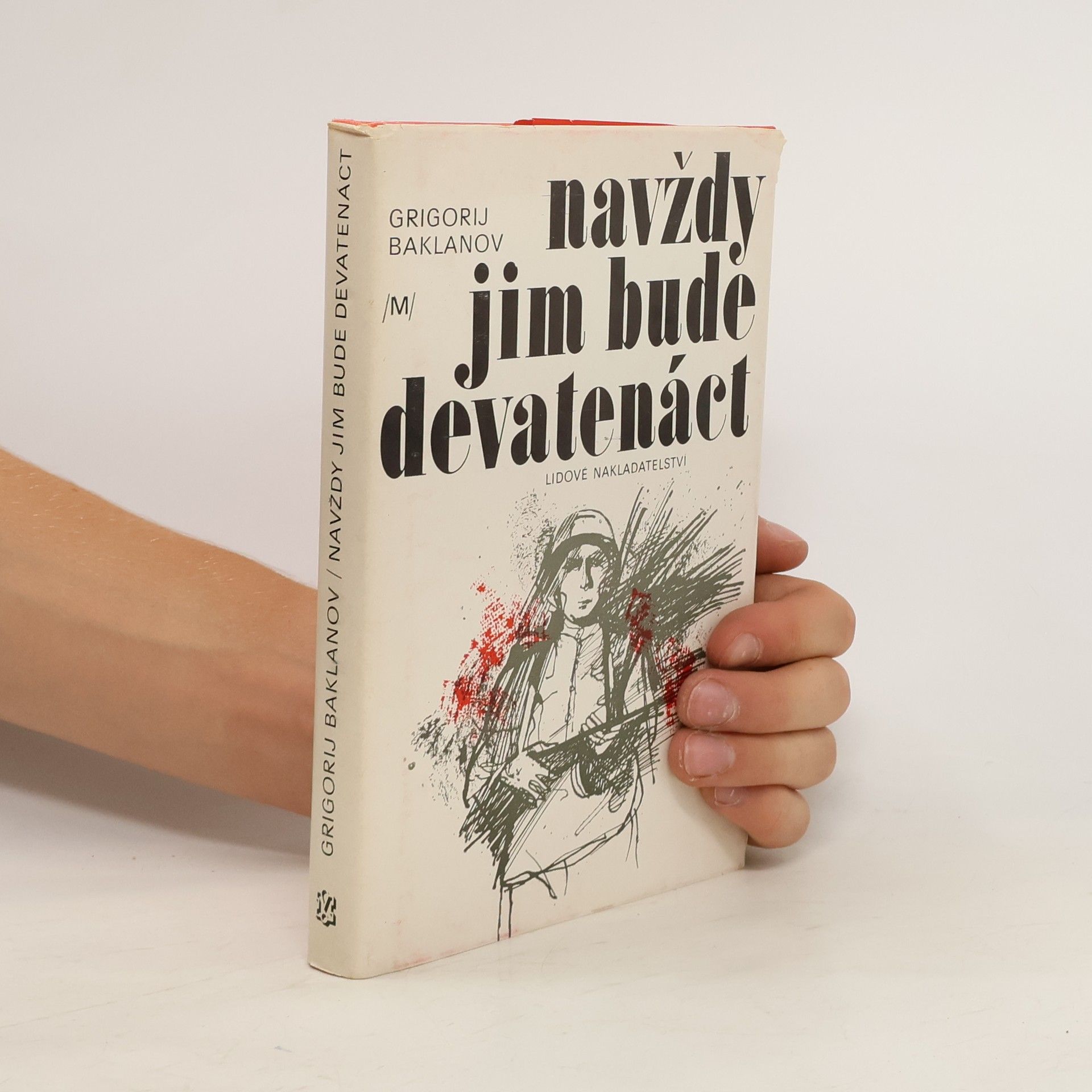 Grigorij Baklanov Navždy jim bude devatenáct