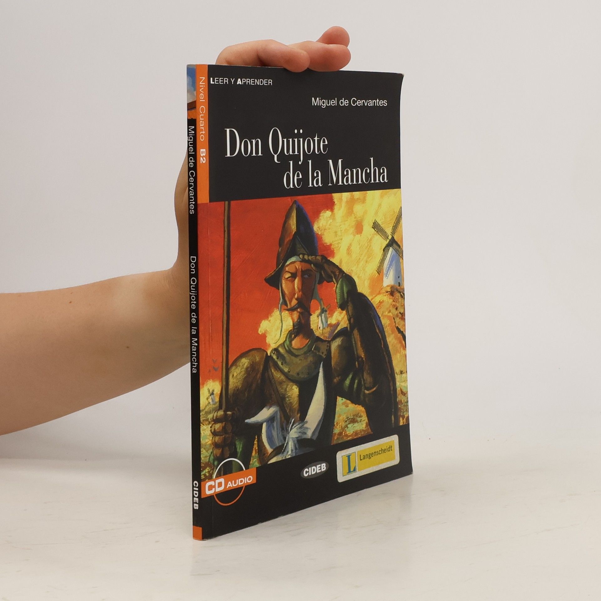 Miguel de Cervantes y Saavedra Don Quijote de la Mancha (+CD)