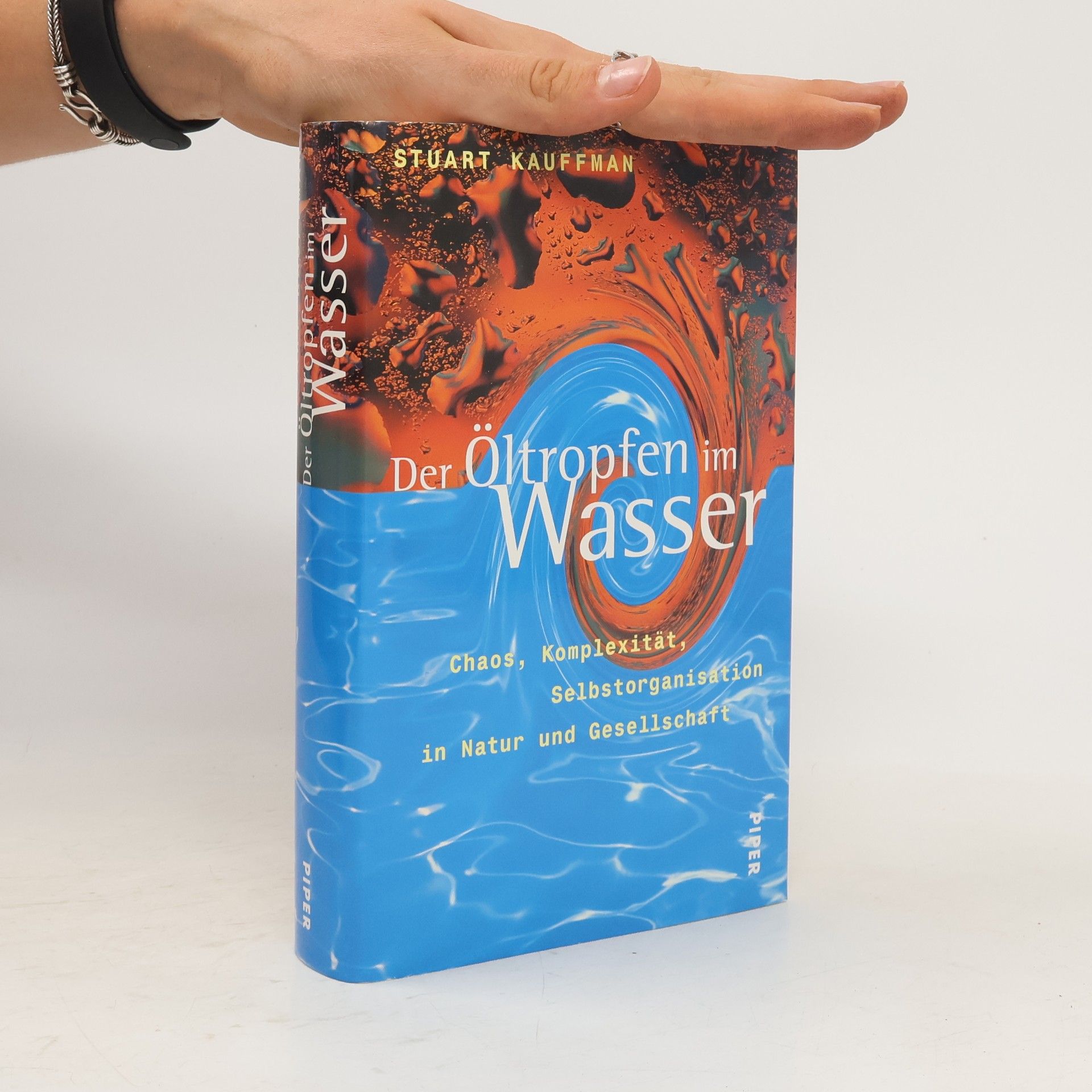 Stuart Kauffman Der Öltropfen im Wasser