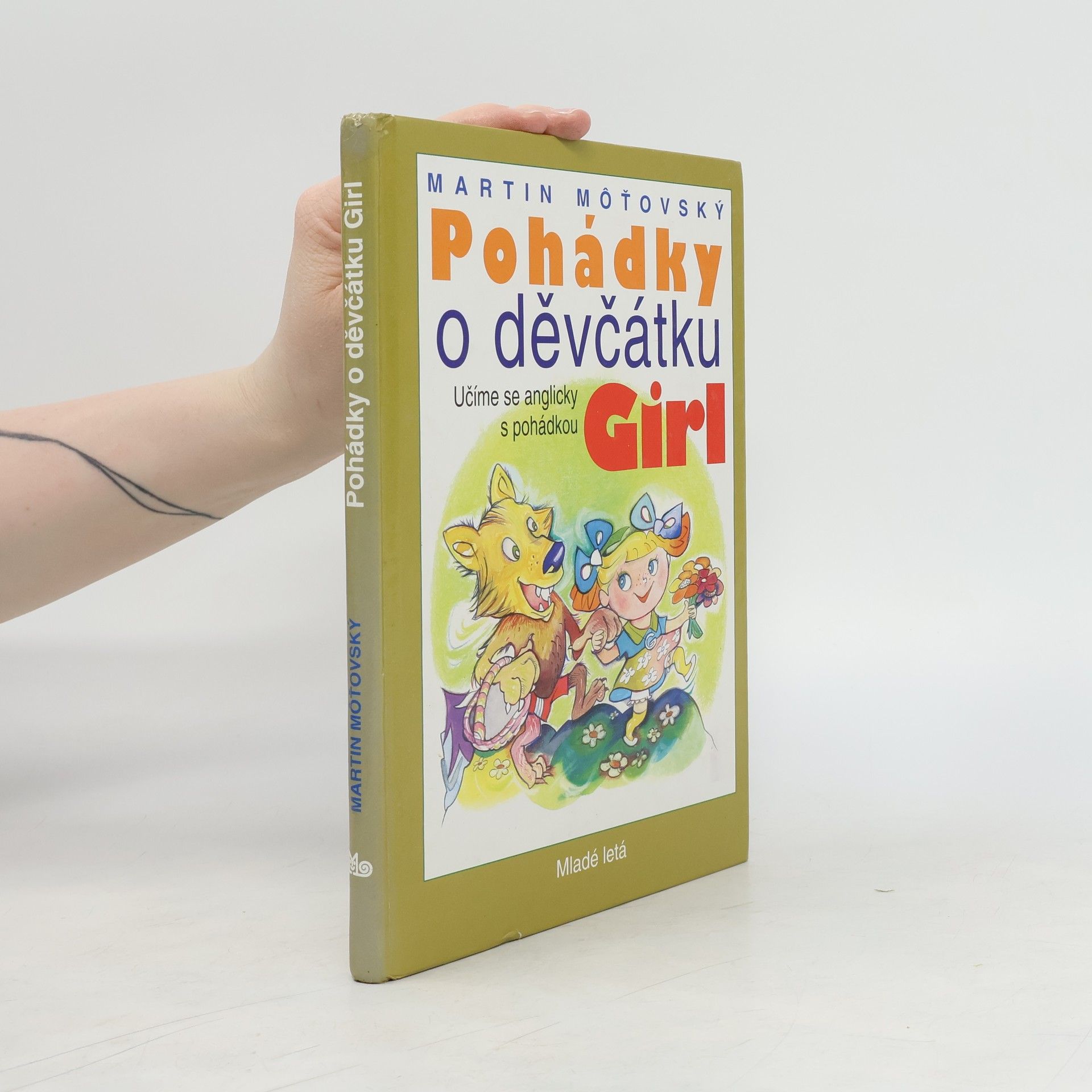 Martin Môťovský Pohádky o děvčátku Girl: učíme se anglicky s pohádkou