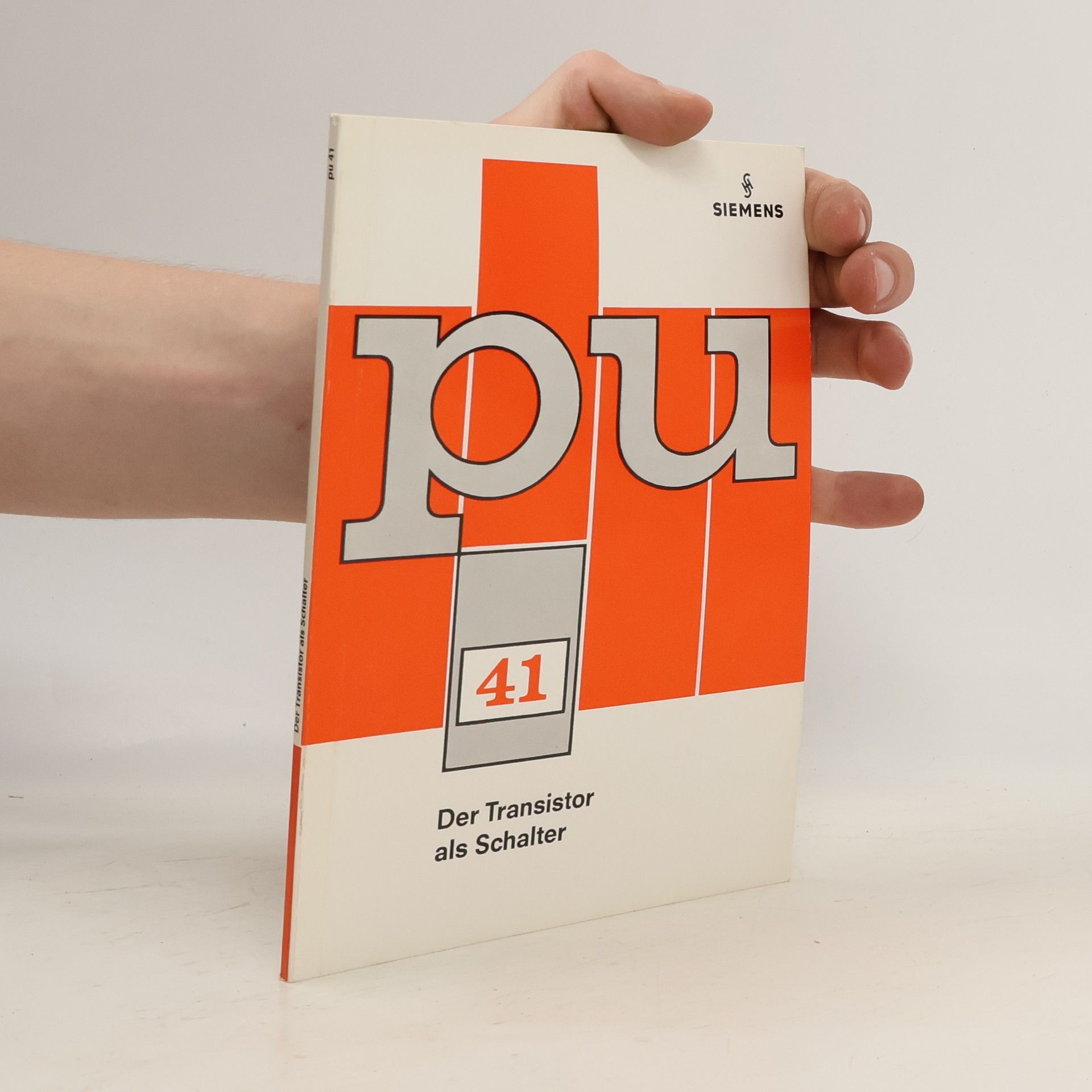 Erich Gelder Pu 41. Der Transistor als Schalter