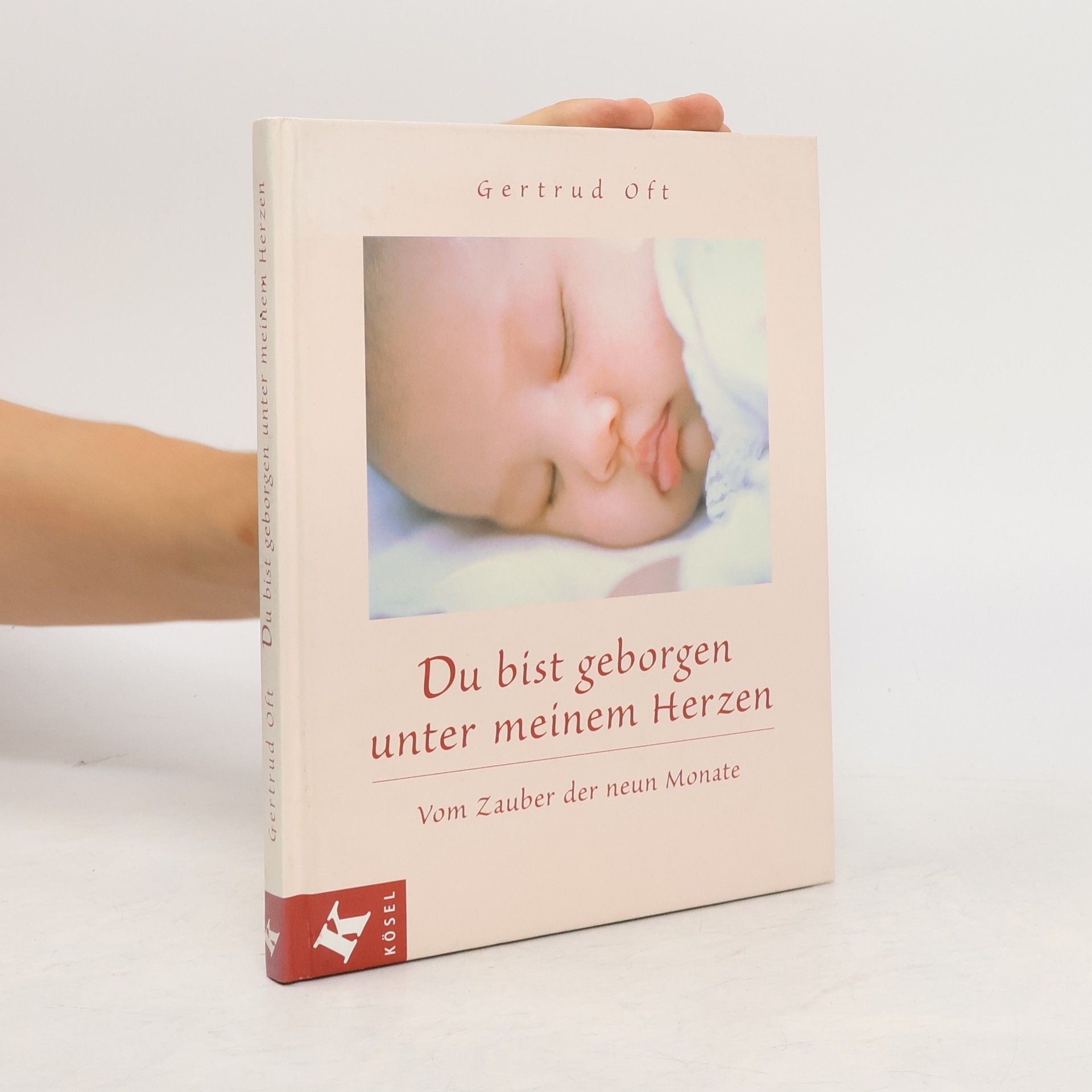 Gertrud Oft Du bist geborgen unter meinem Herzen
